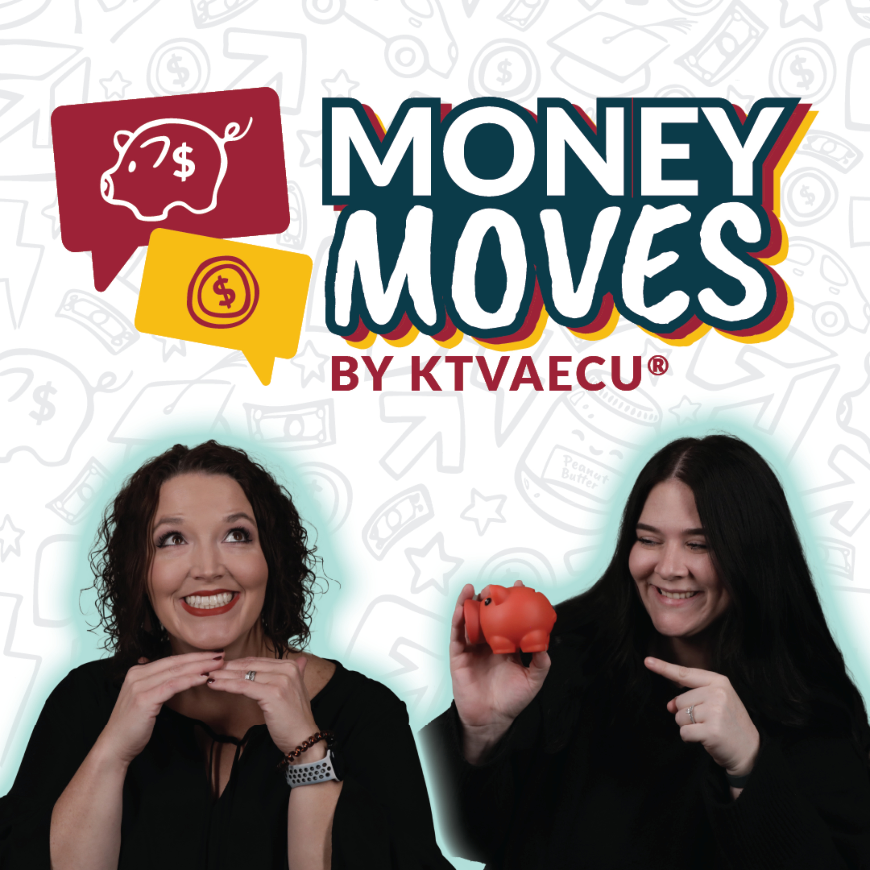 Money Moves by KTVAECU podcast artwork