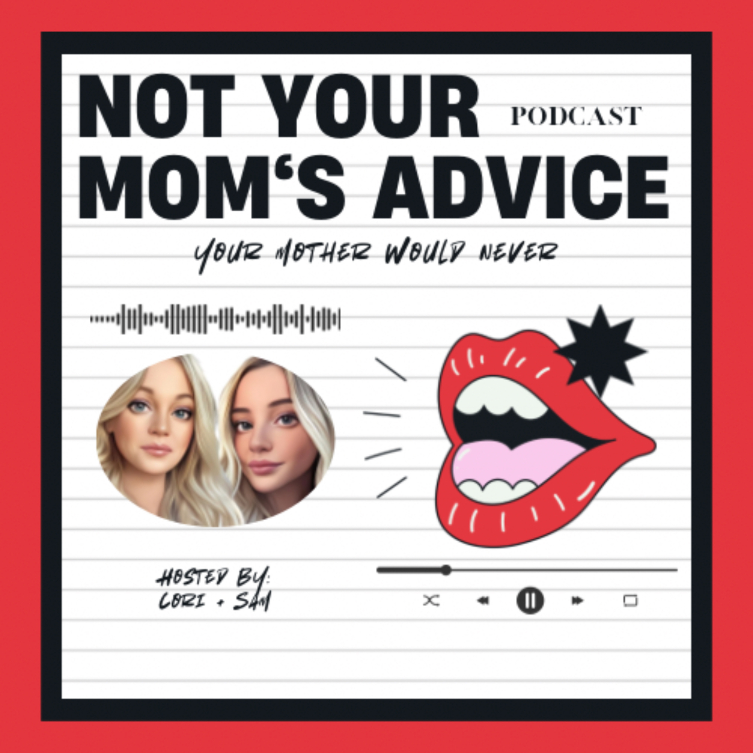 Not Your Mom’s Advice podcast artwork