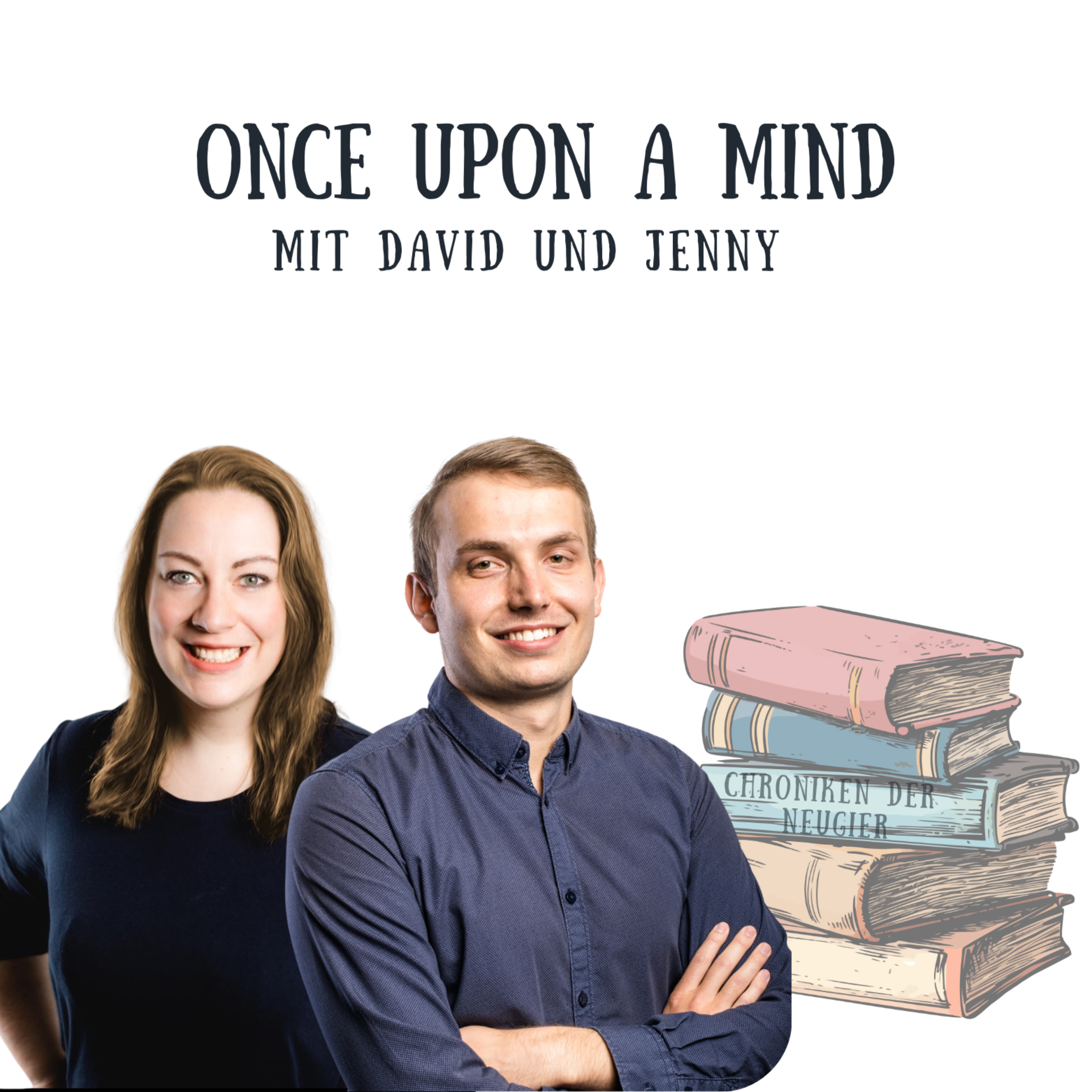 Once Upon A Mind - Chroniken der Neugier podcast artwork