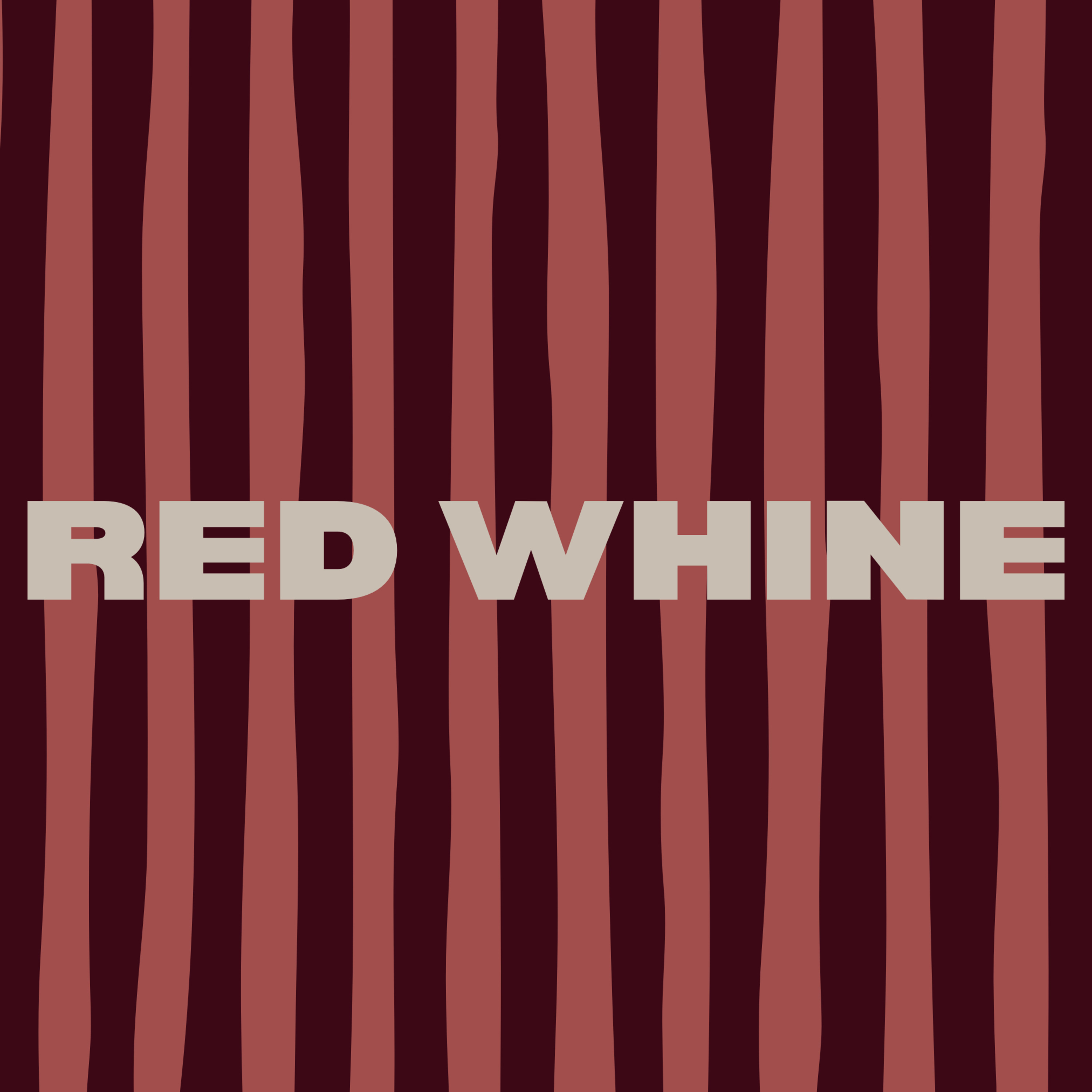 RED WHINE
