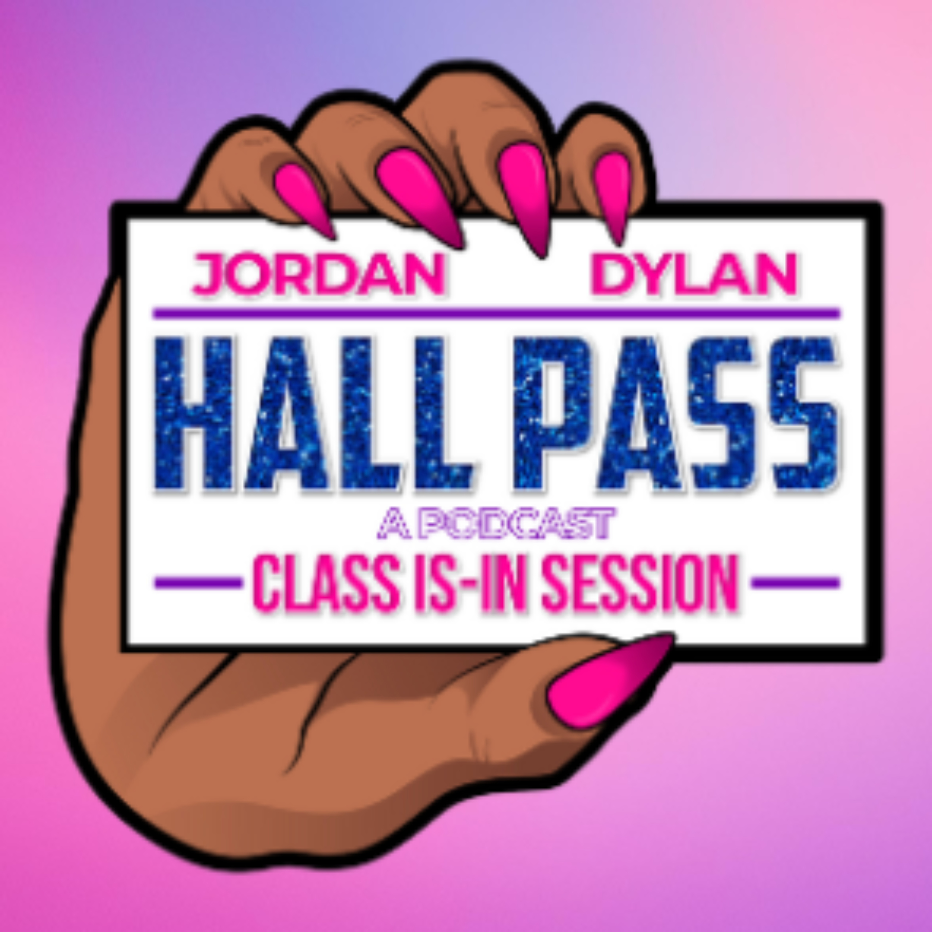 Hall Pass: A Podcast podcast artwork