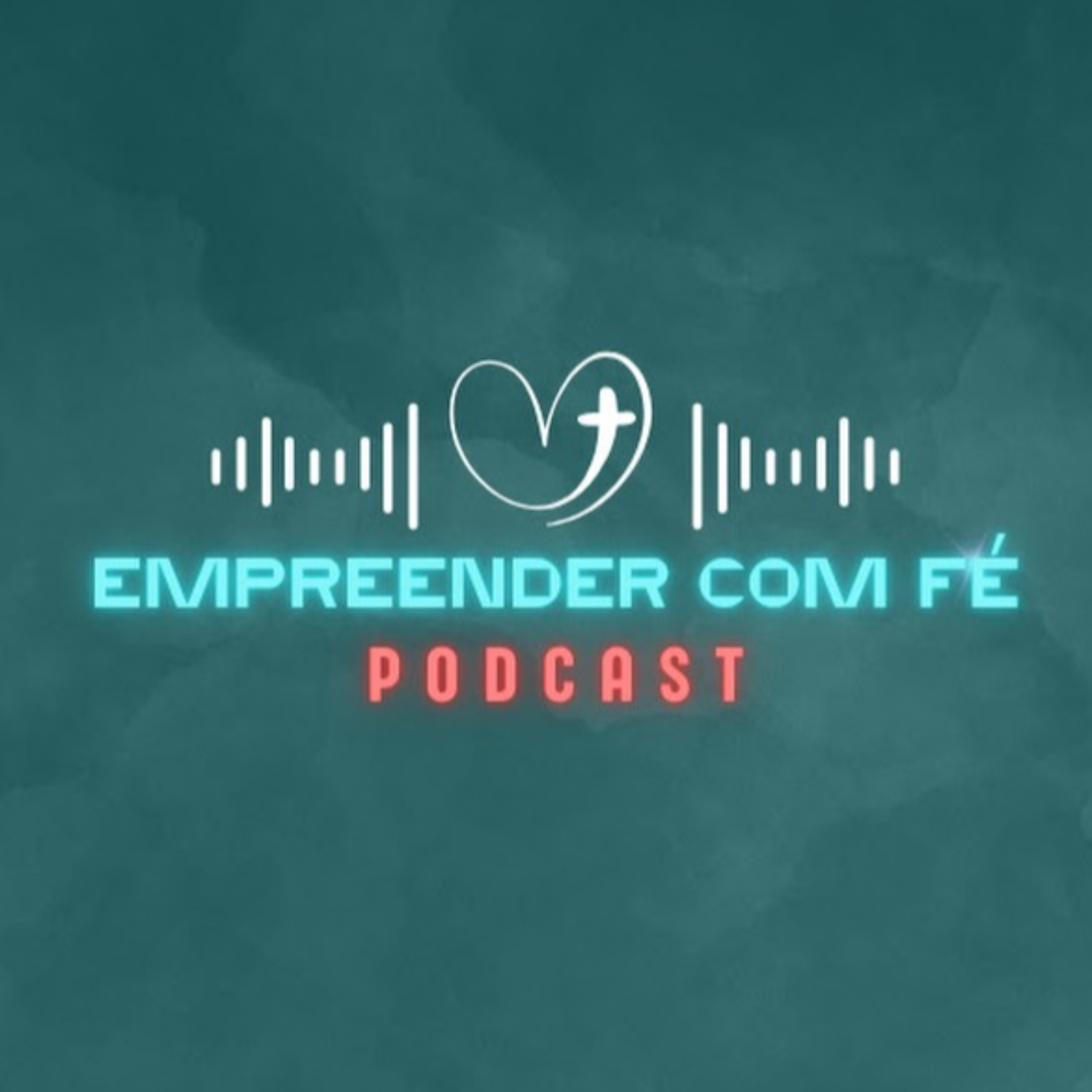 Empreender com Fé Podcast