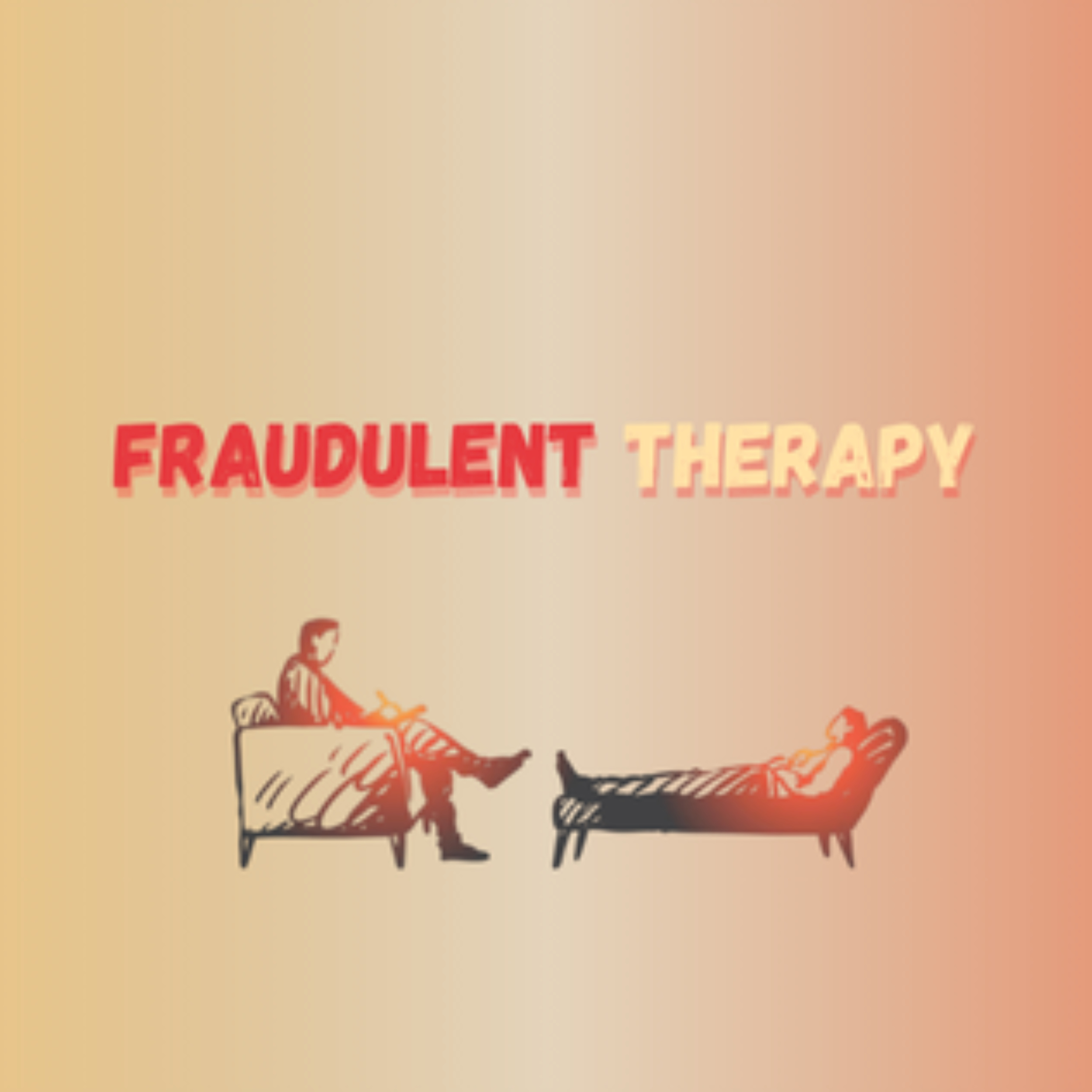 Fraudulent Therapy