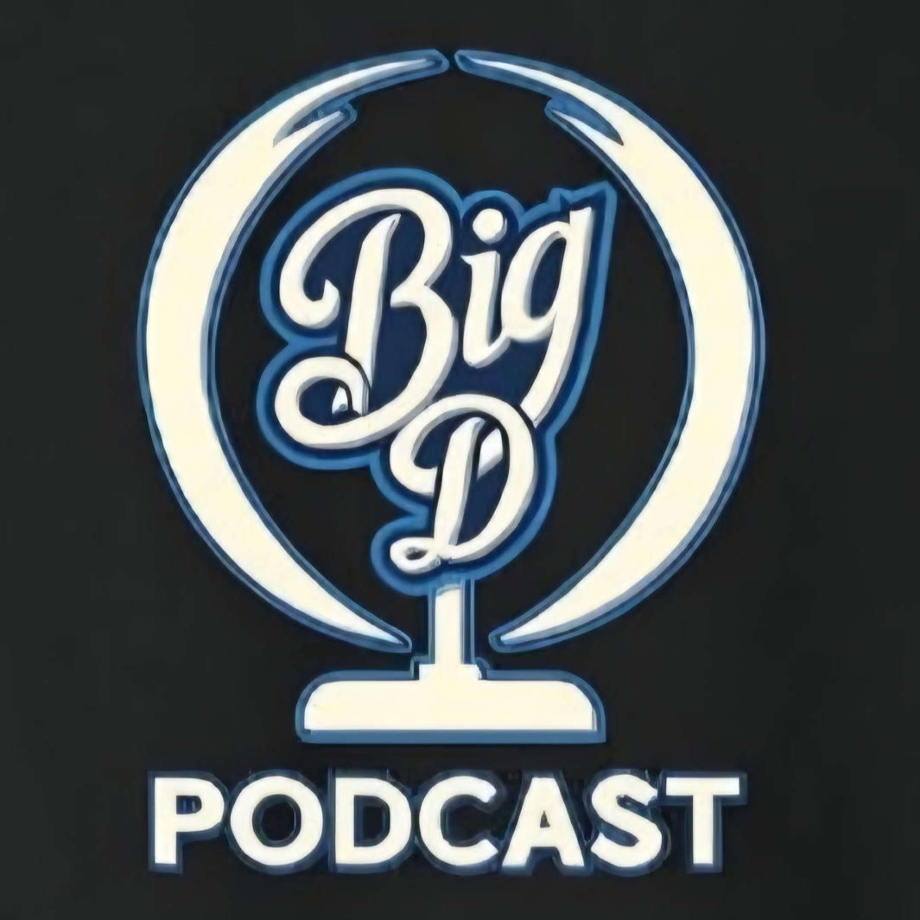 Big D Podcast