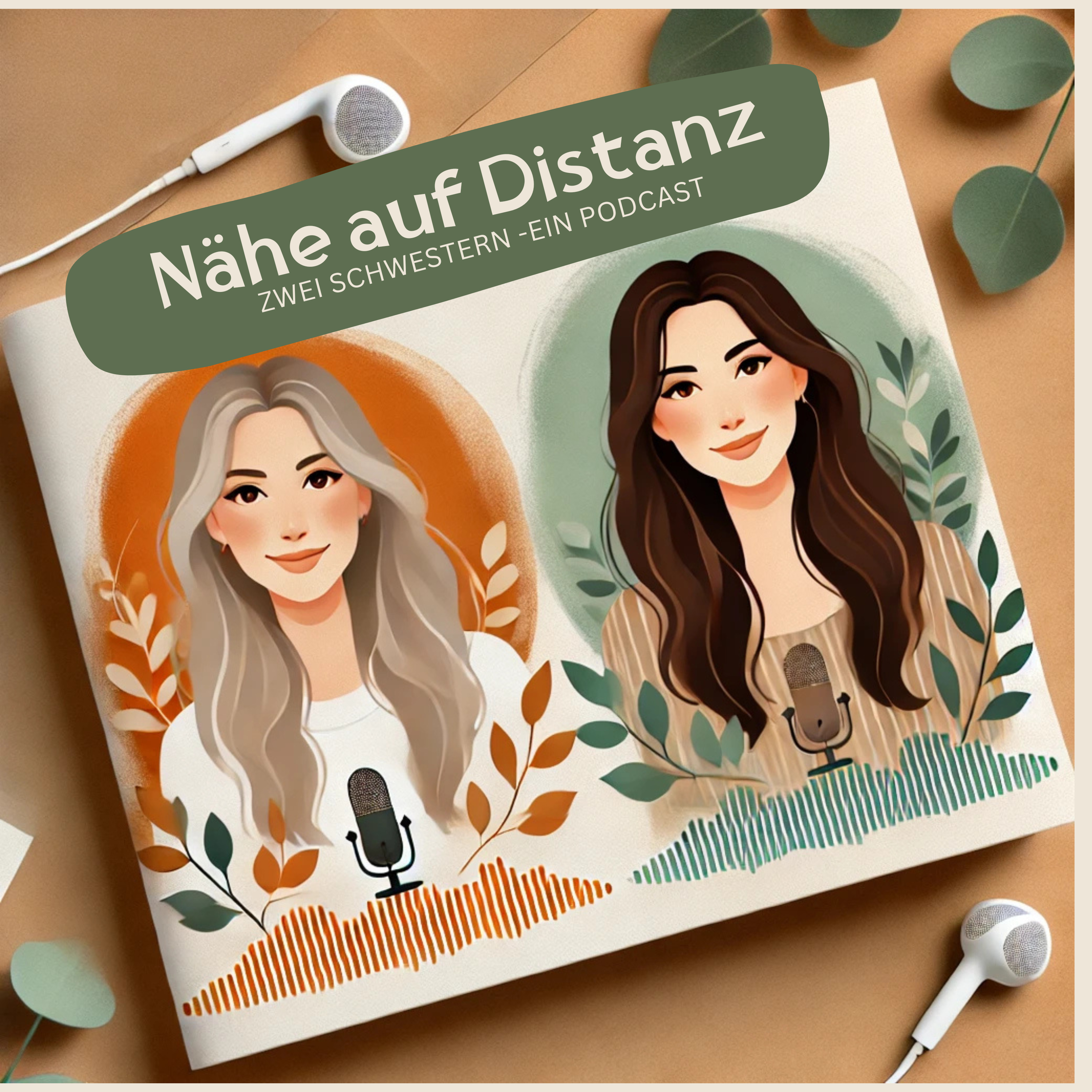 Nähe auf Distanz - Zwei Schwestern, ein Podcast! podcast artwork