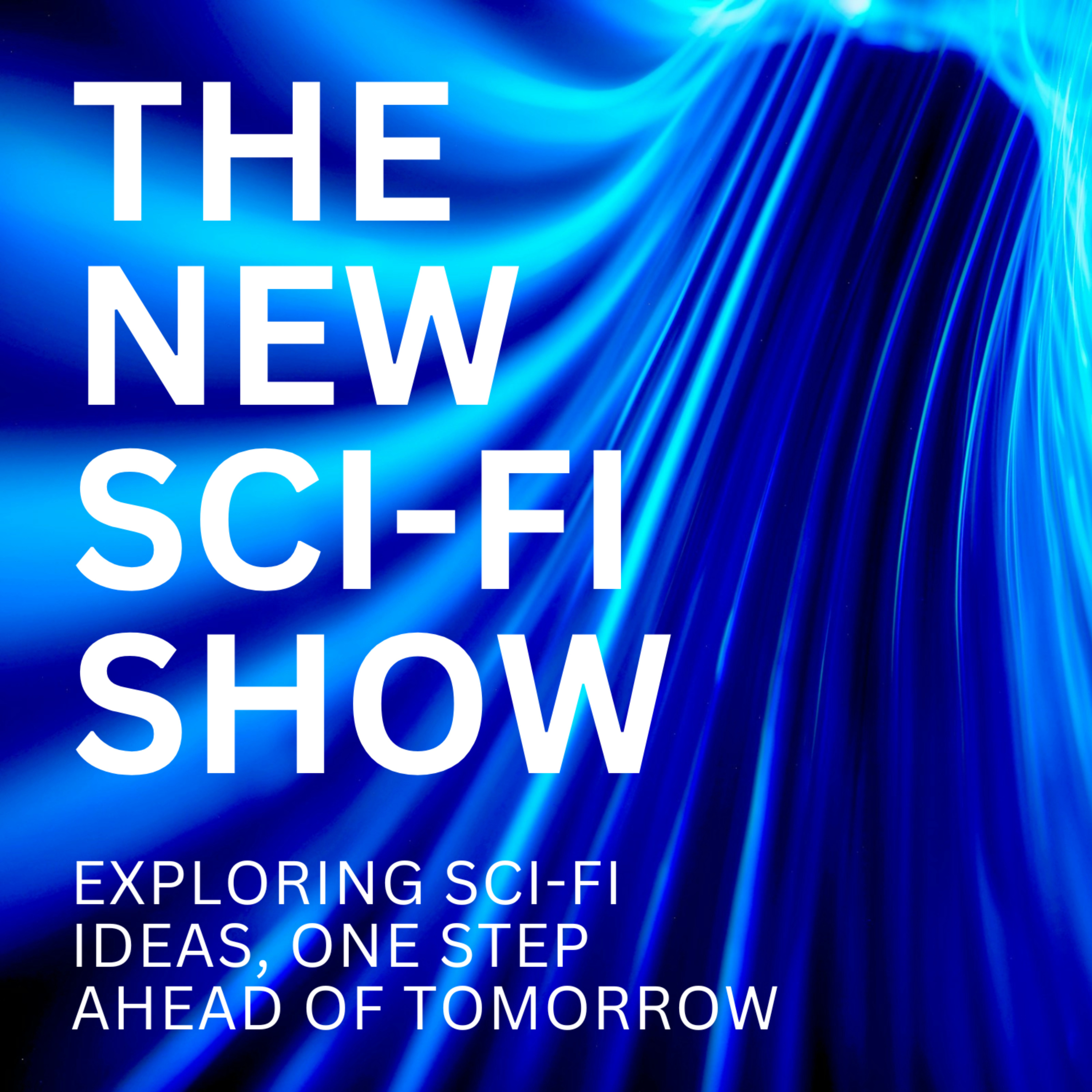 The New Sci-Fi Show