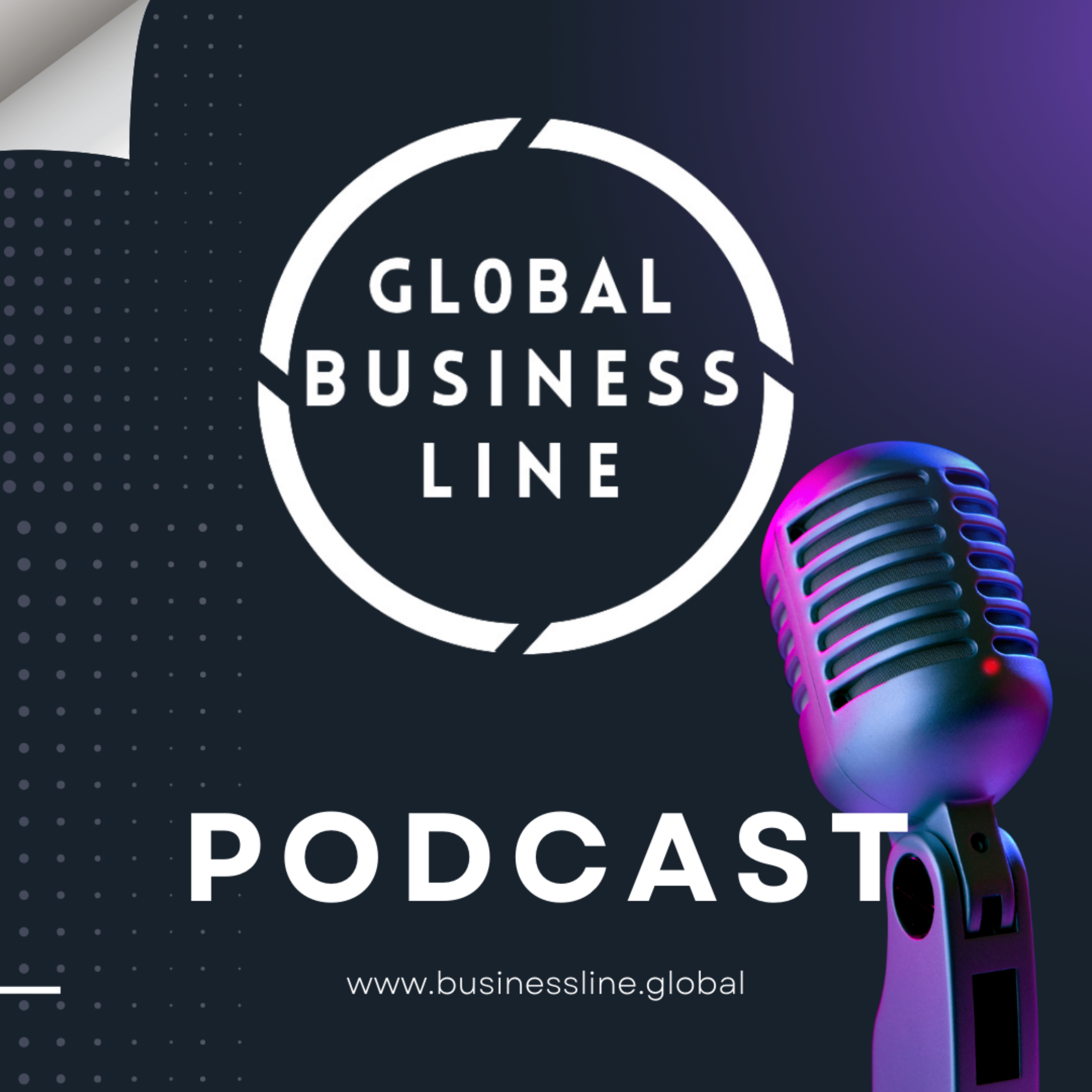 Global Business Line Podcast