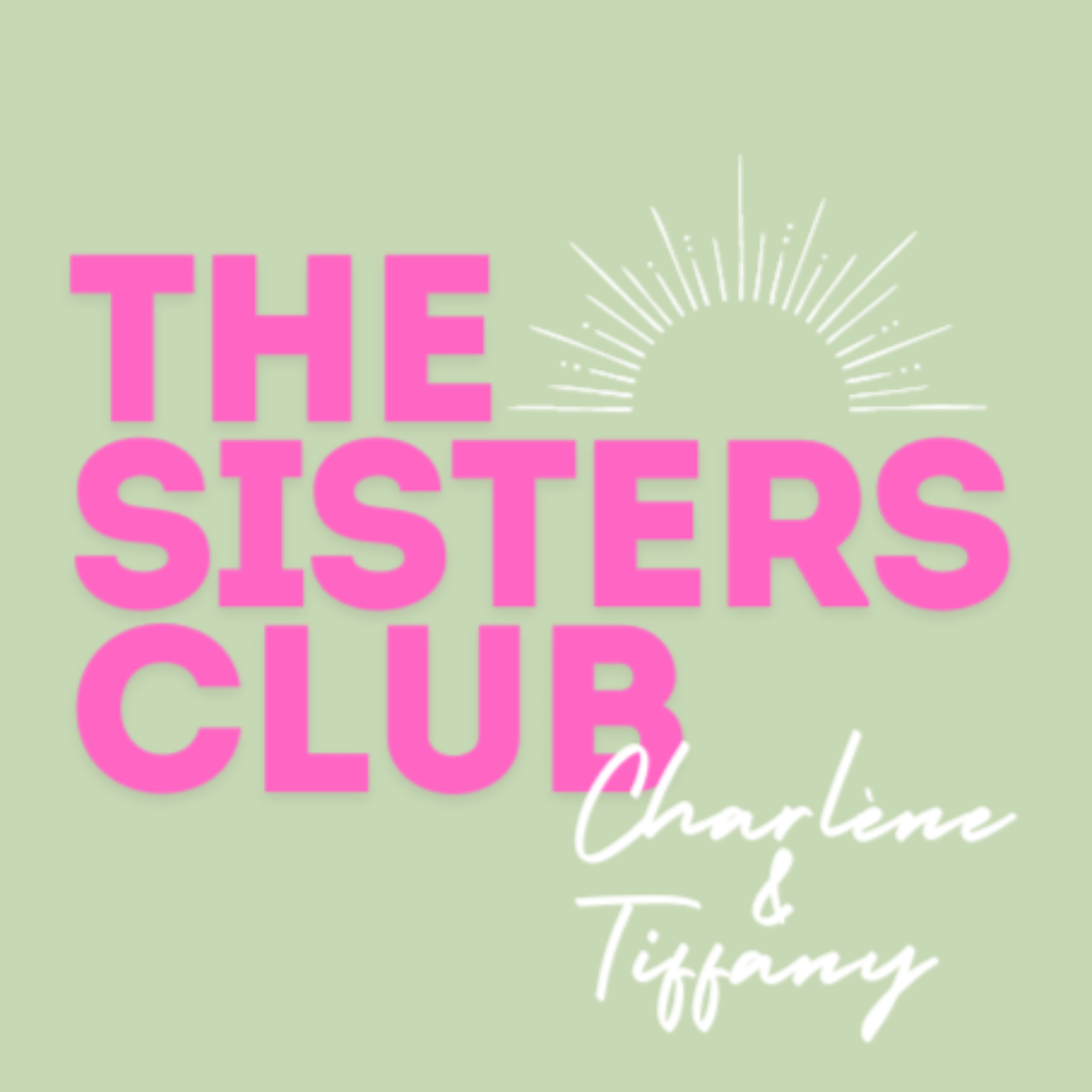 SISTERS CLUB podcast artwork