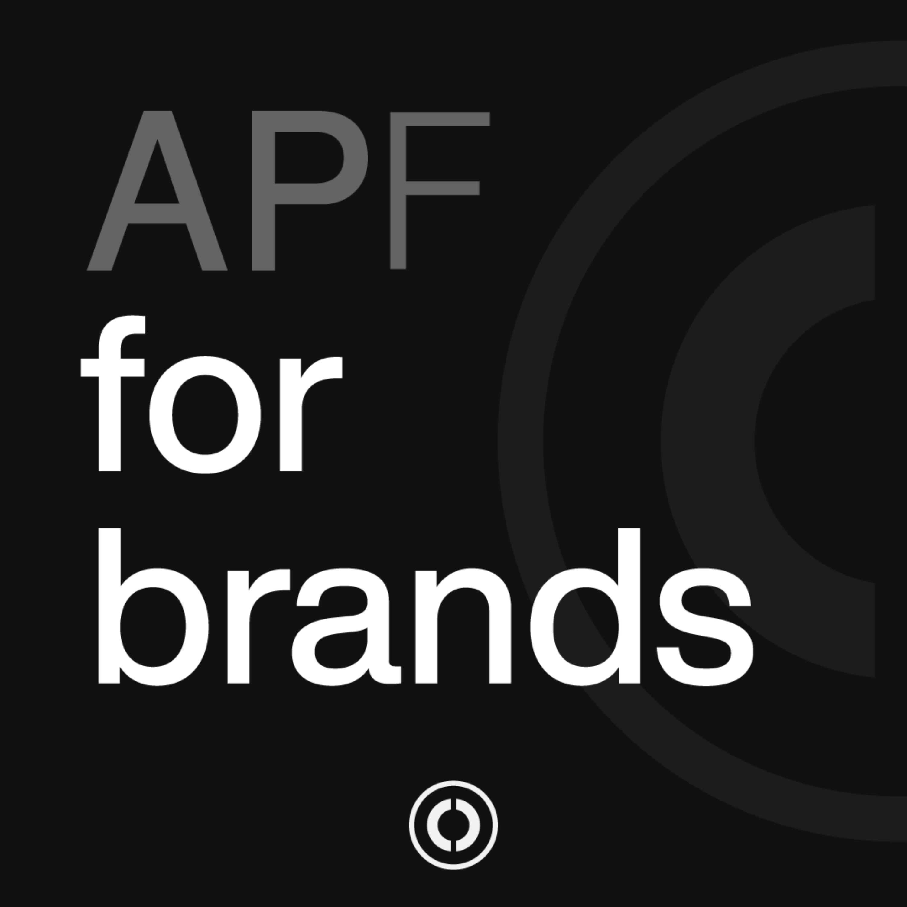 APF for brands podcast artwork