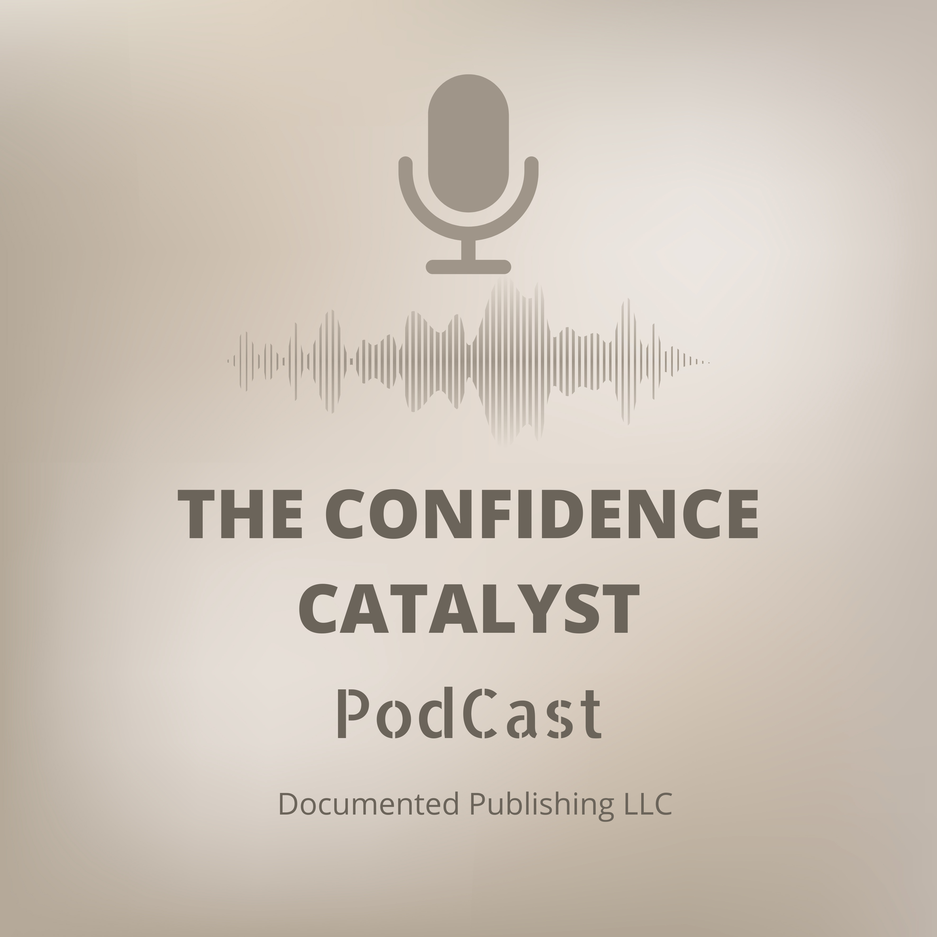The Confidence Catalyst