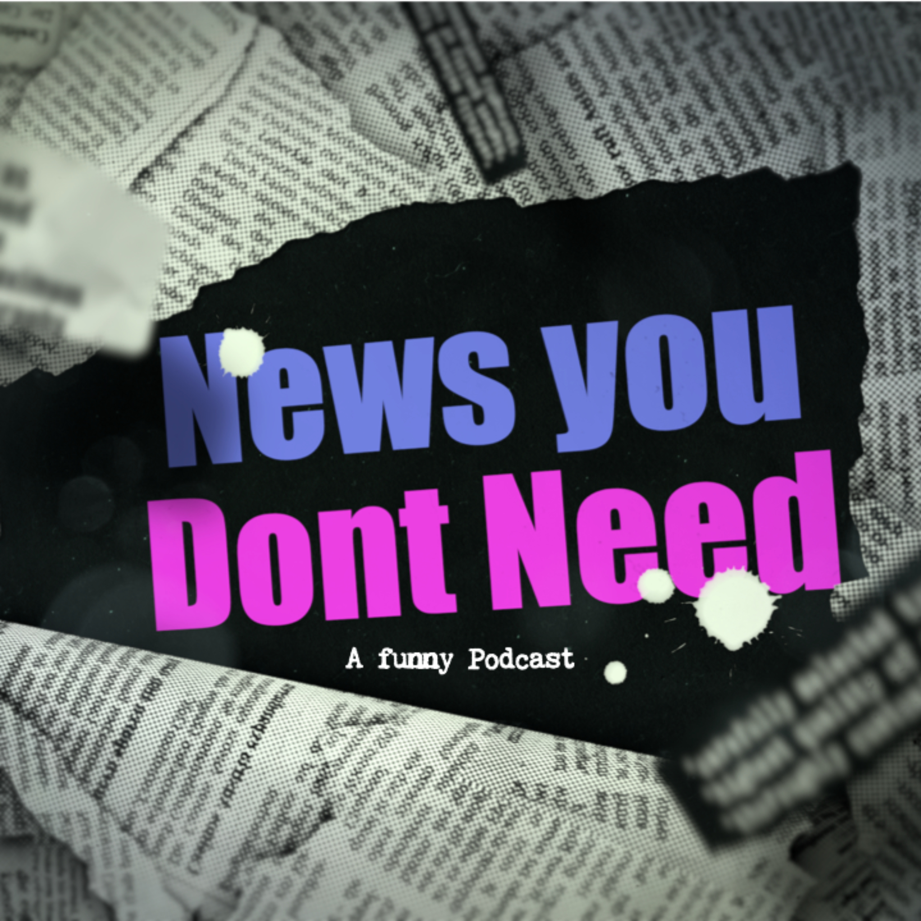 News You Dont Need podcast artwork
