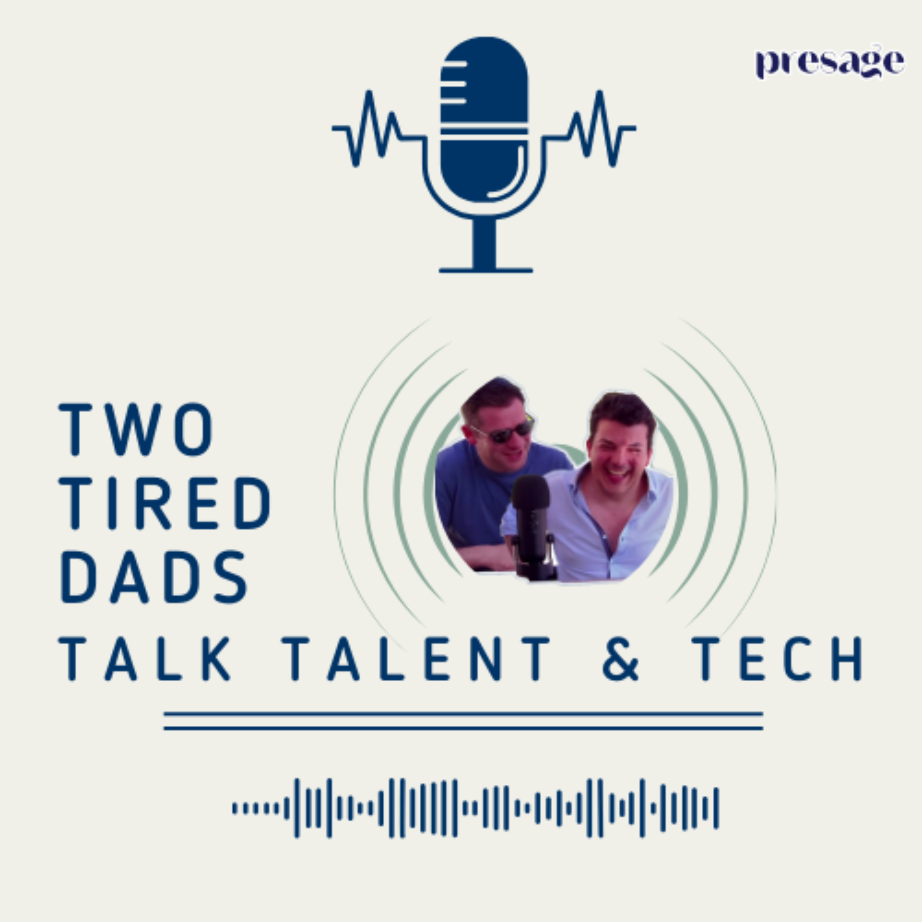 Two Tired Dads Talk Talent and Tech podcast artwork