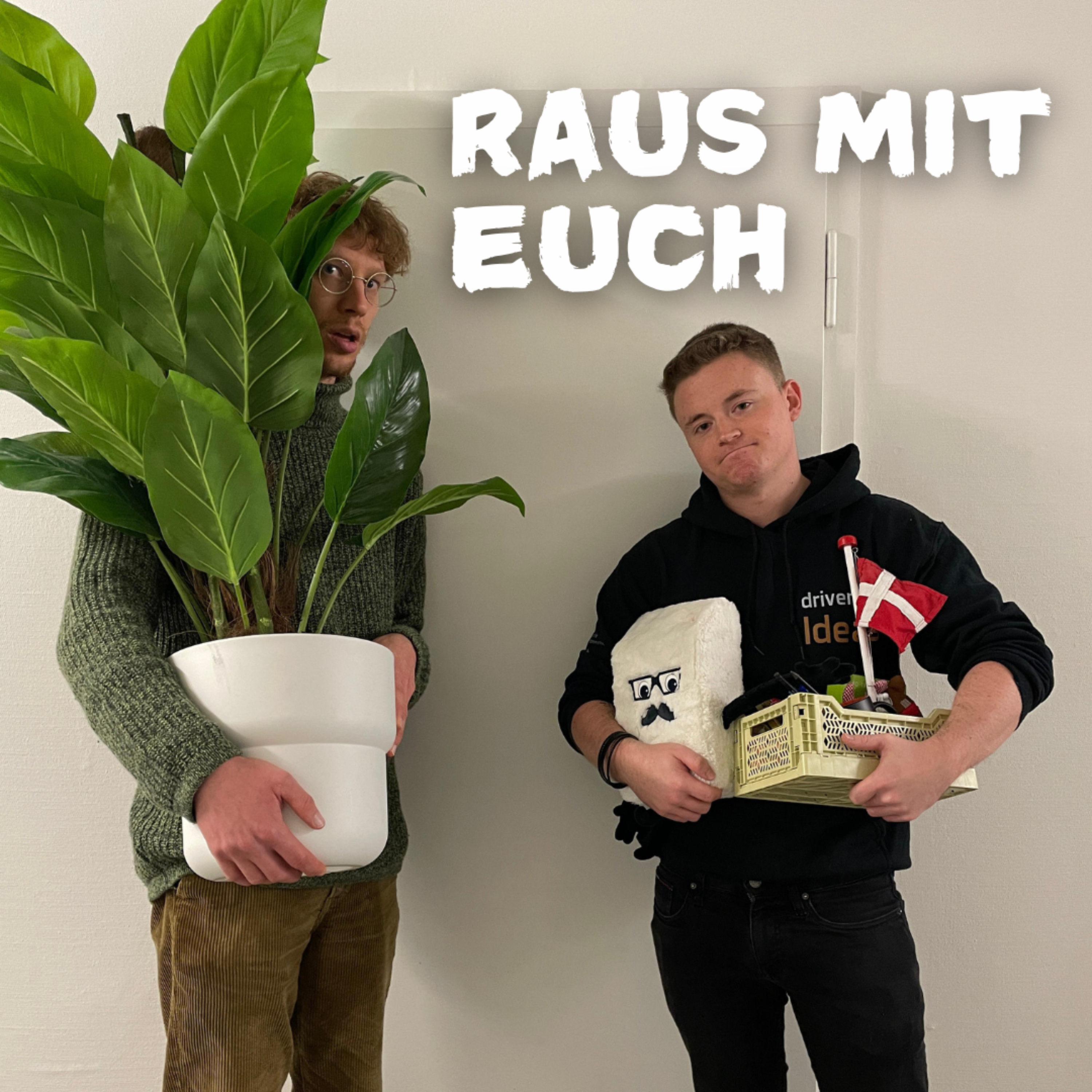 Raus Mit Euch