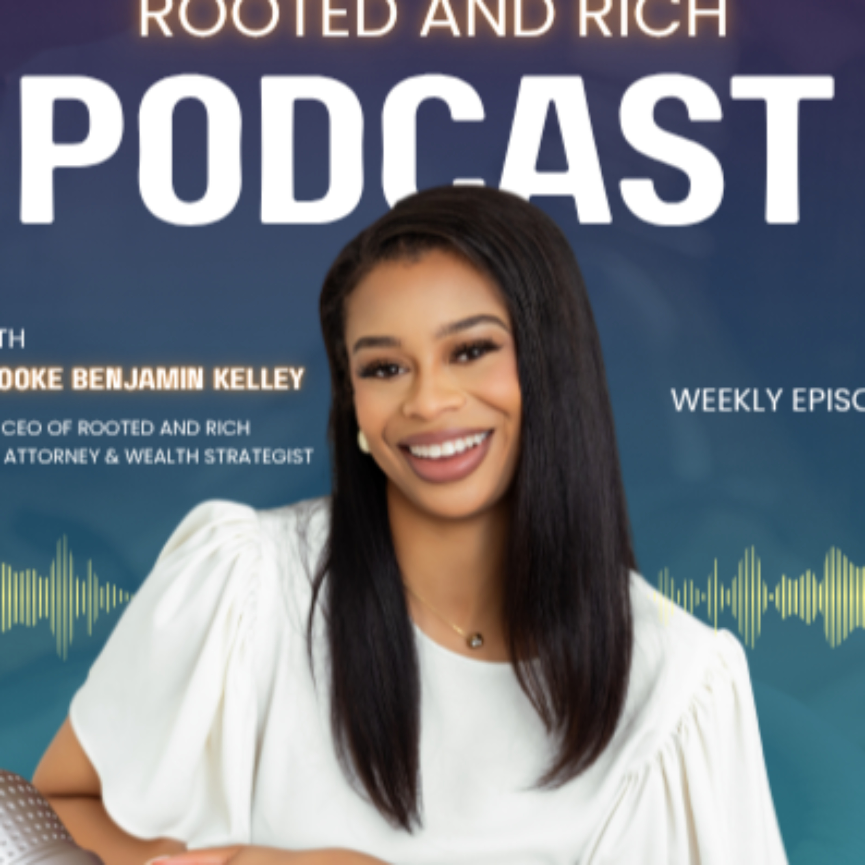 Rooted and Rich