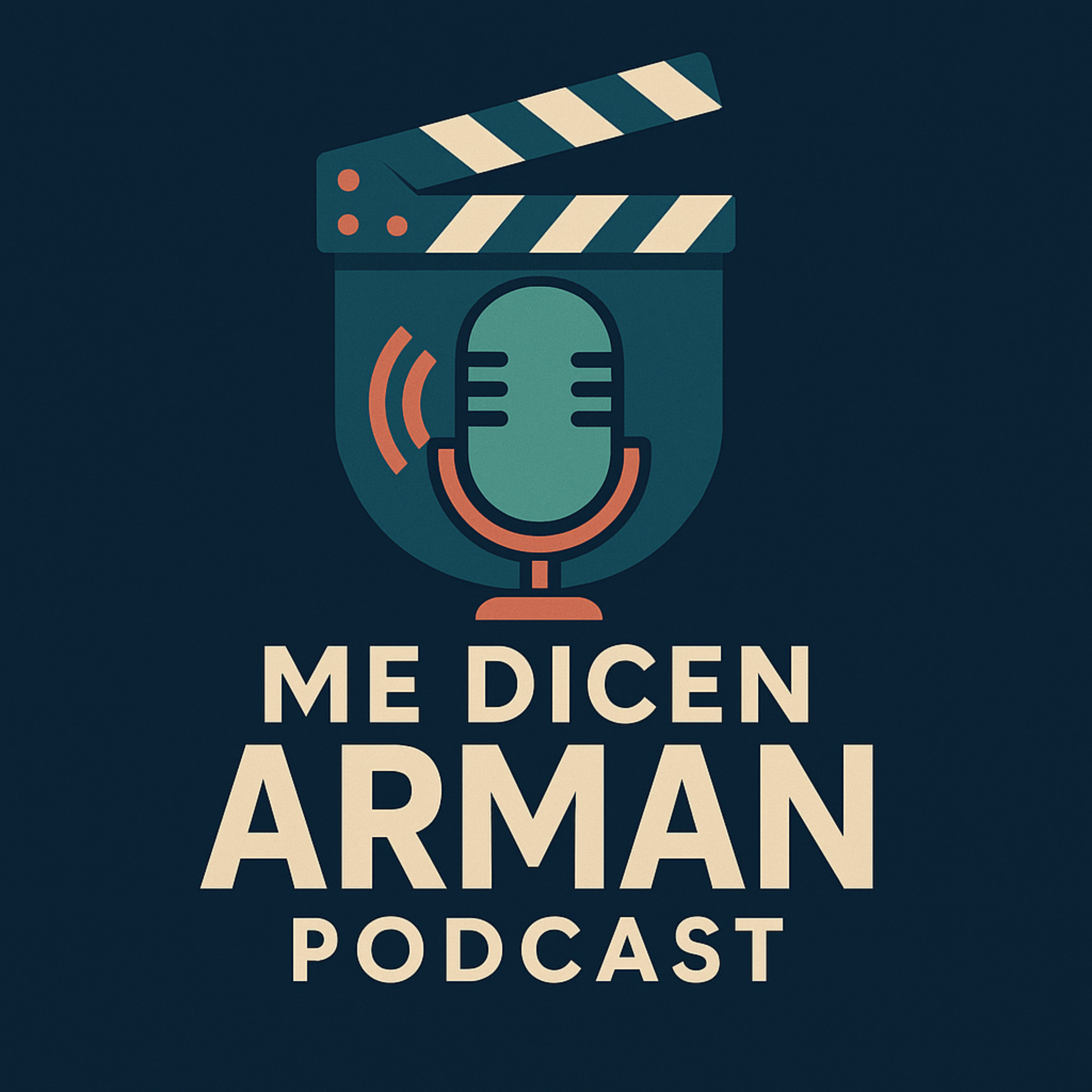 me dicen arman PODCAST podcast artwork