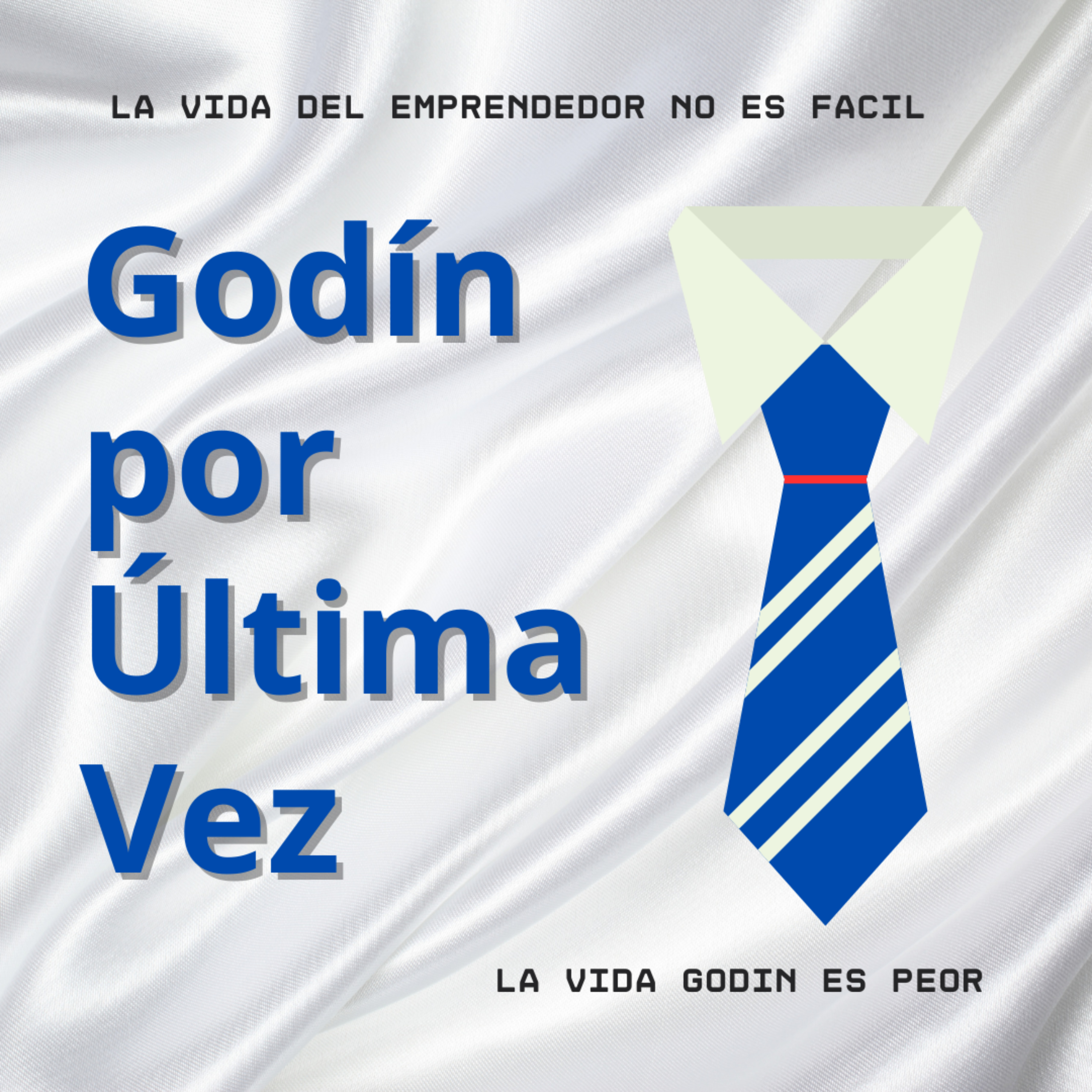 Godín por Última Vez podcast artwork