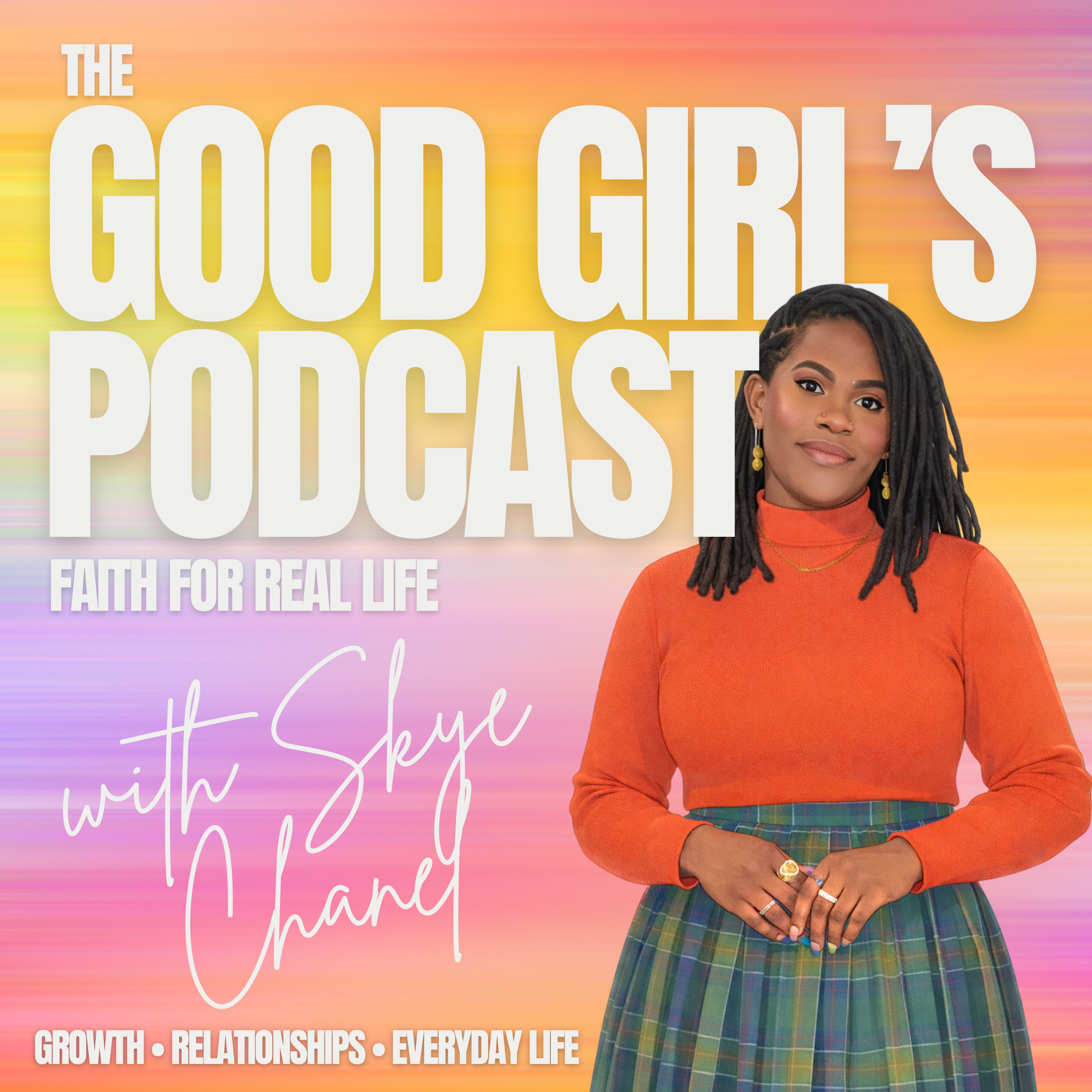 The Good Girl’s Podcast