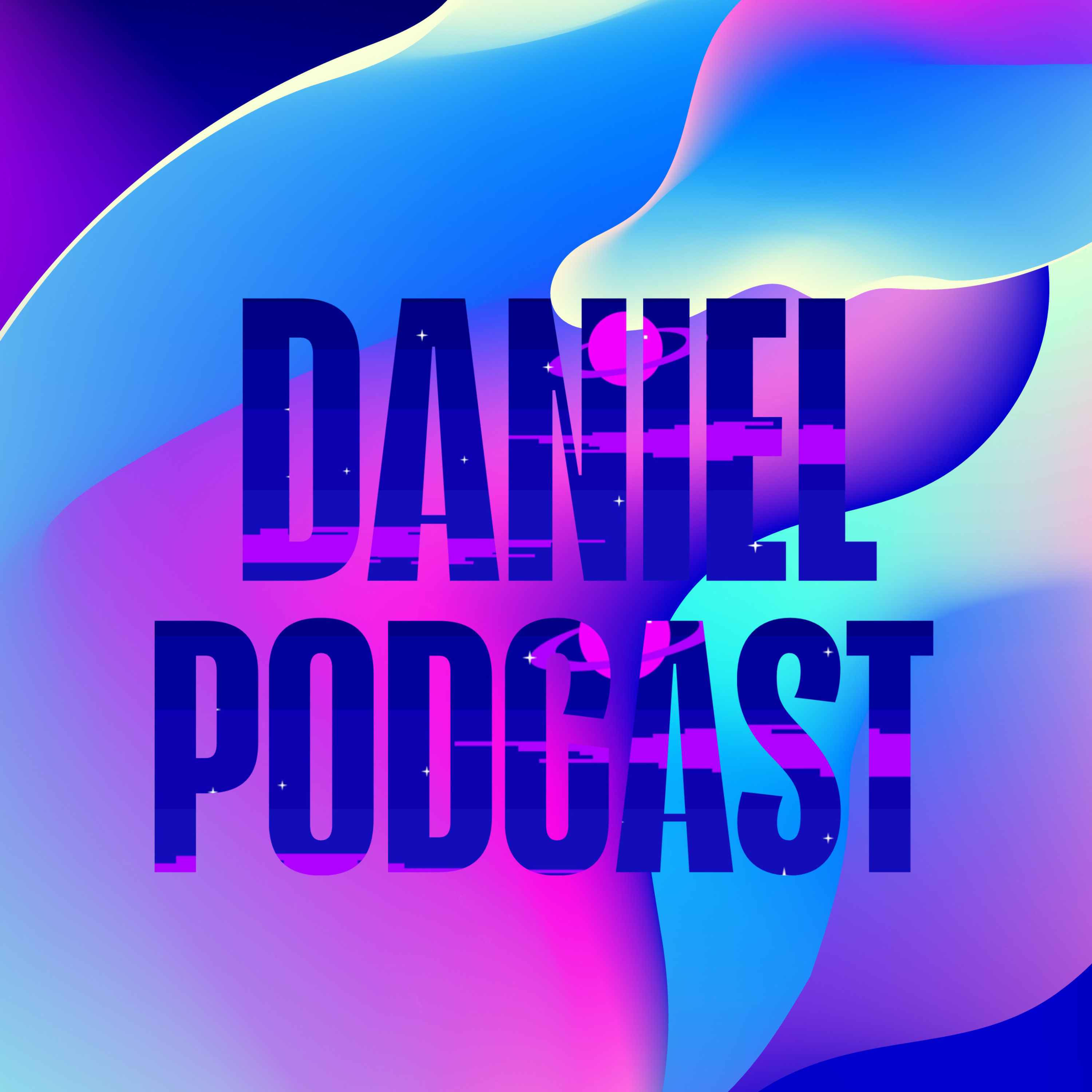 Daniel Podcast 