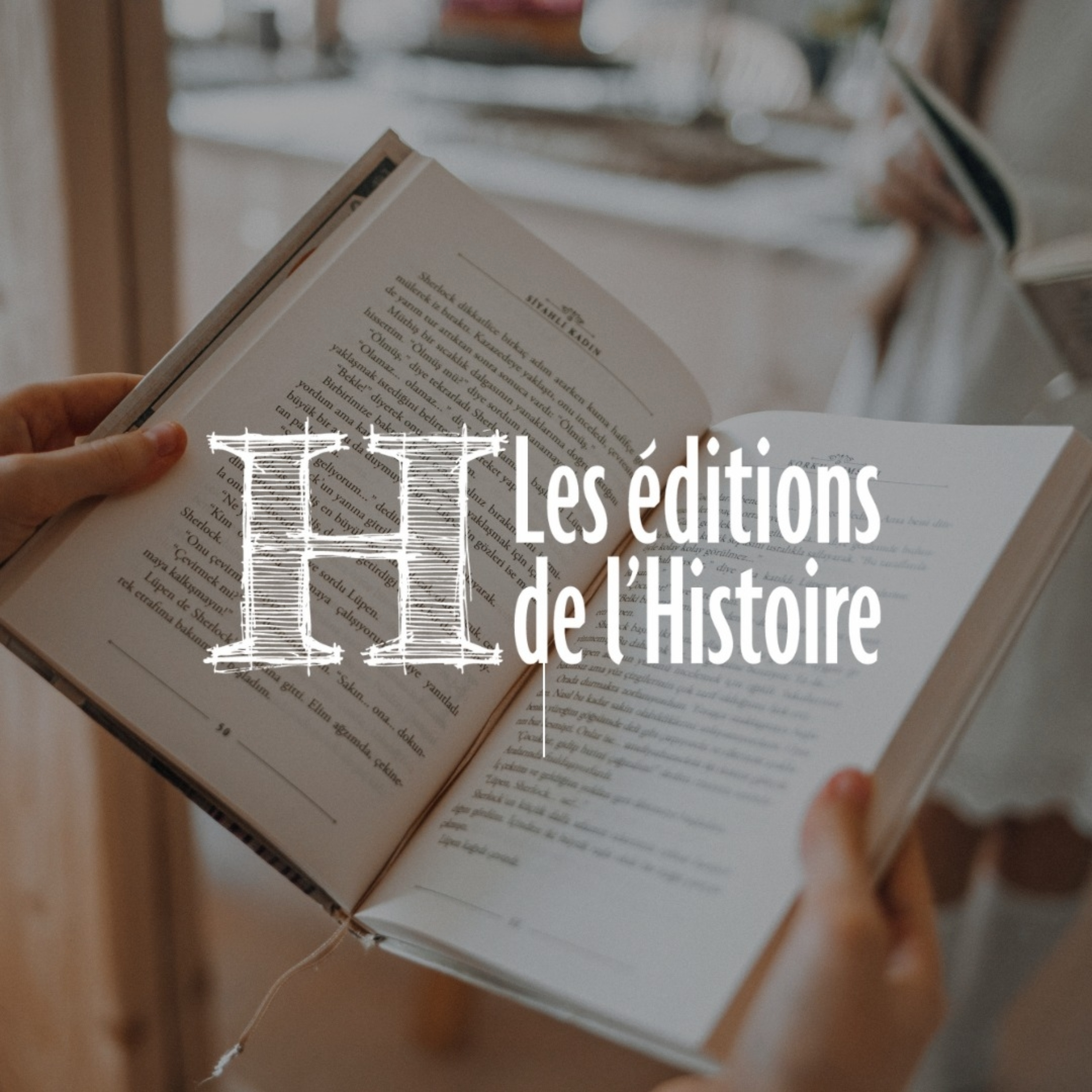 Les Éditions de l'Histoire podcast artwork
