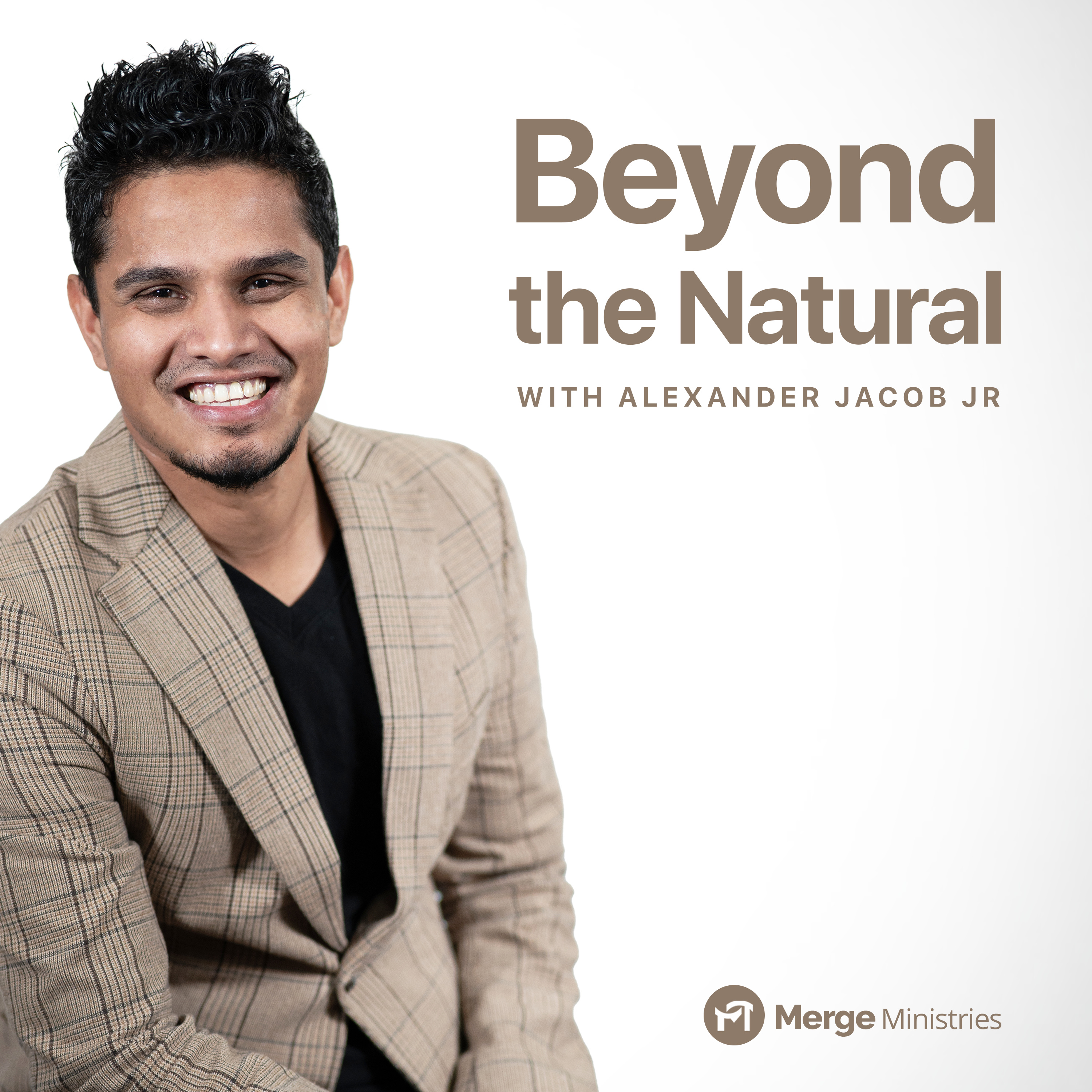 Beyond the Natural with Alexander Jacob Jr podcast artwork