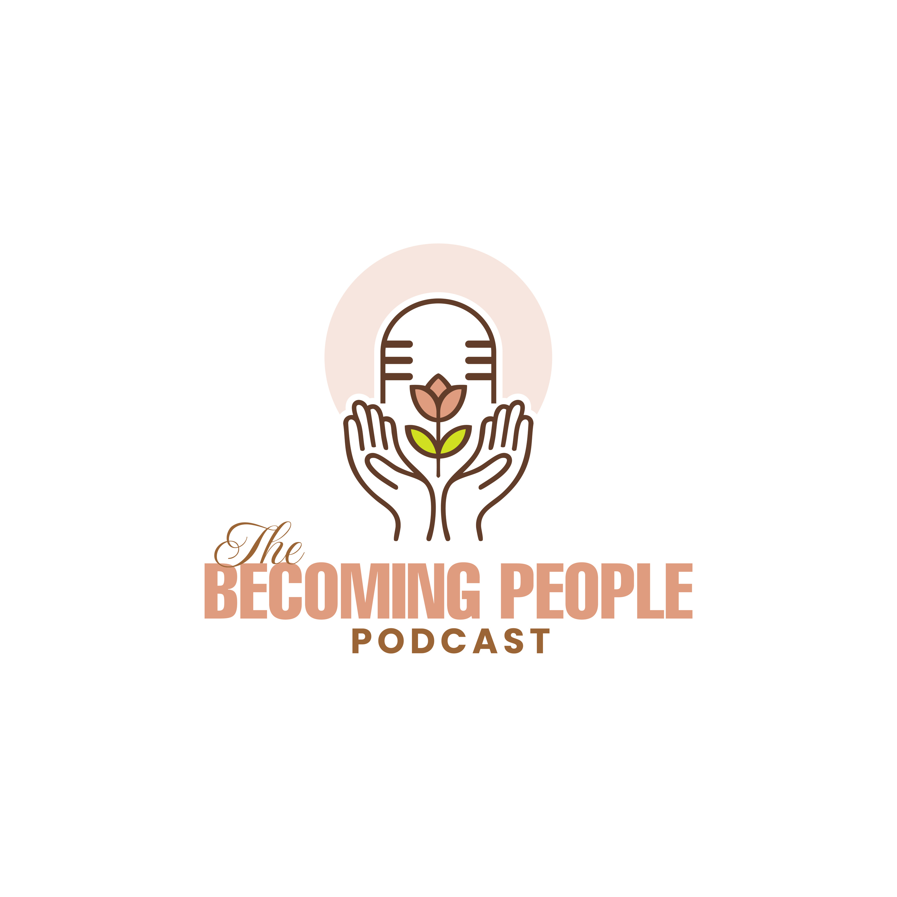 The Becoming People Podcast