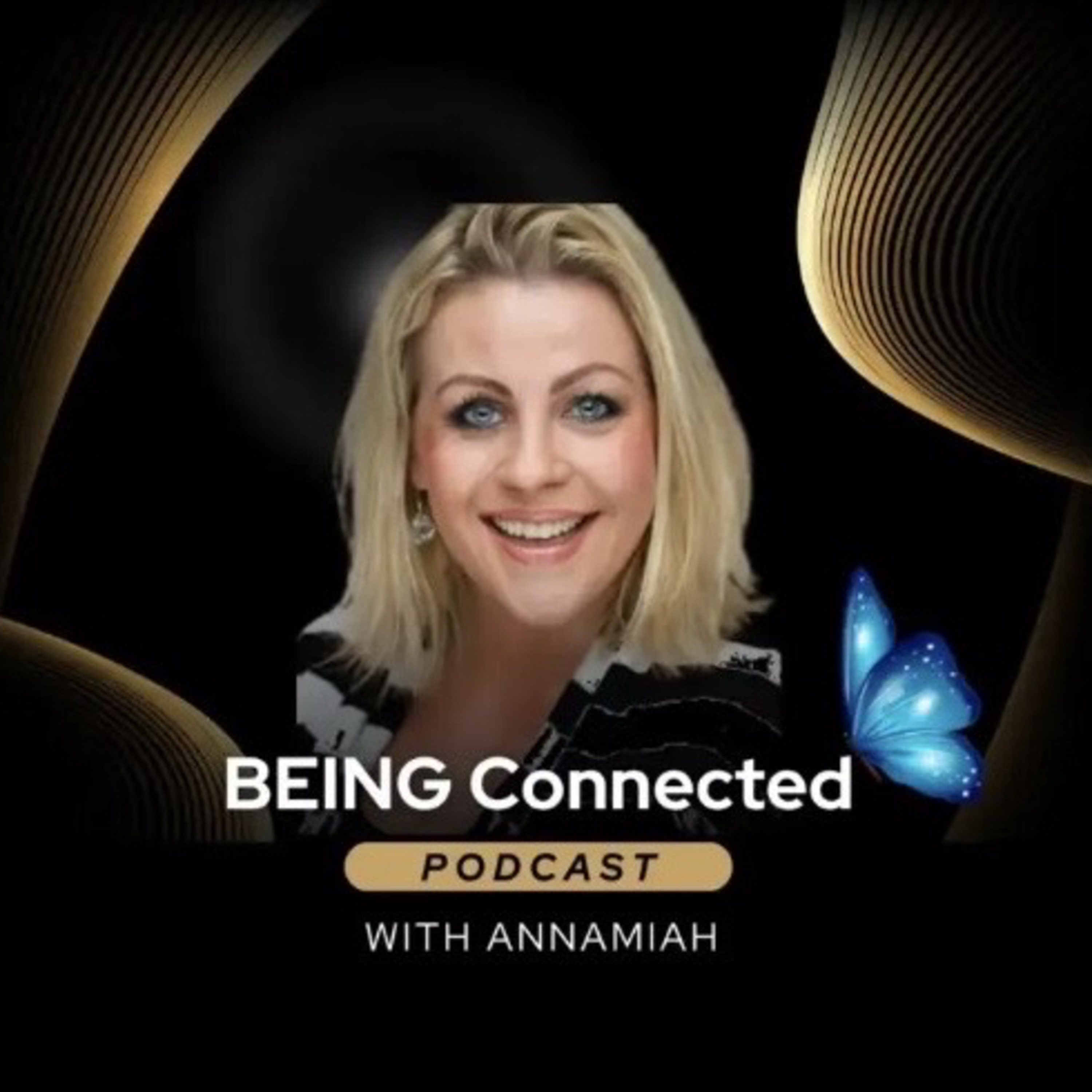 BEING Connected Podcast