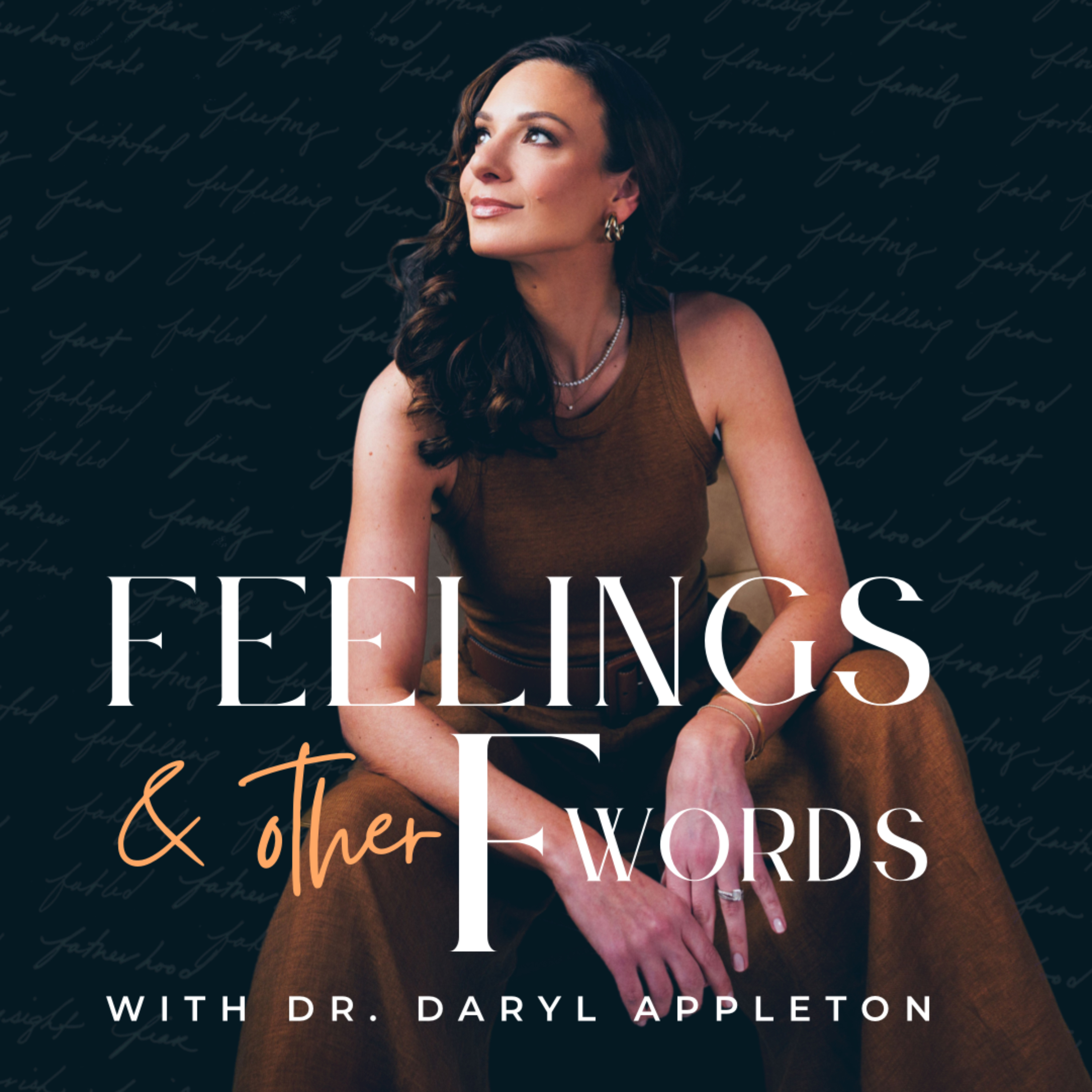 Feelings & Other F Words