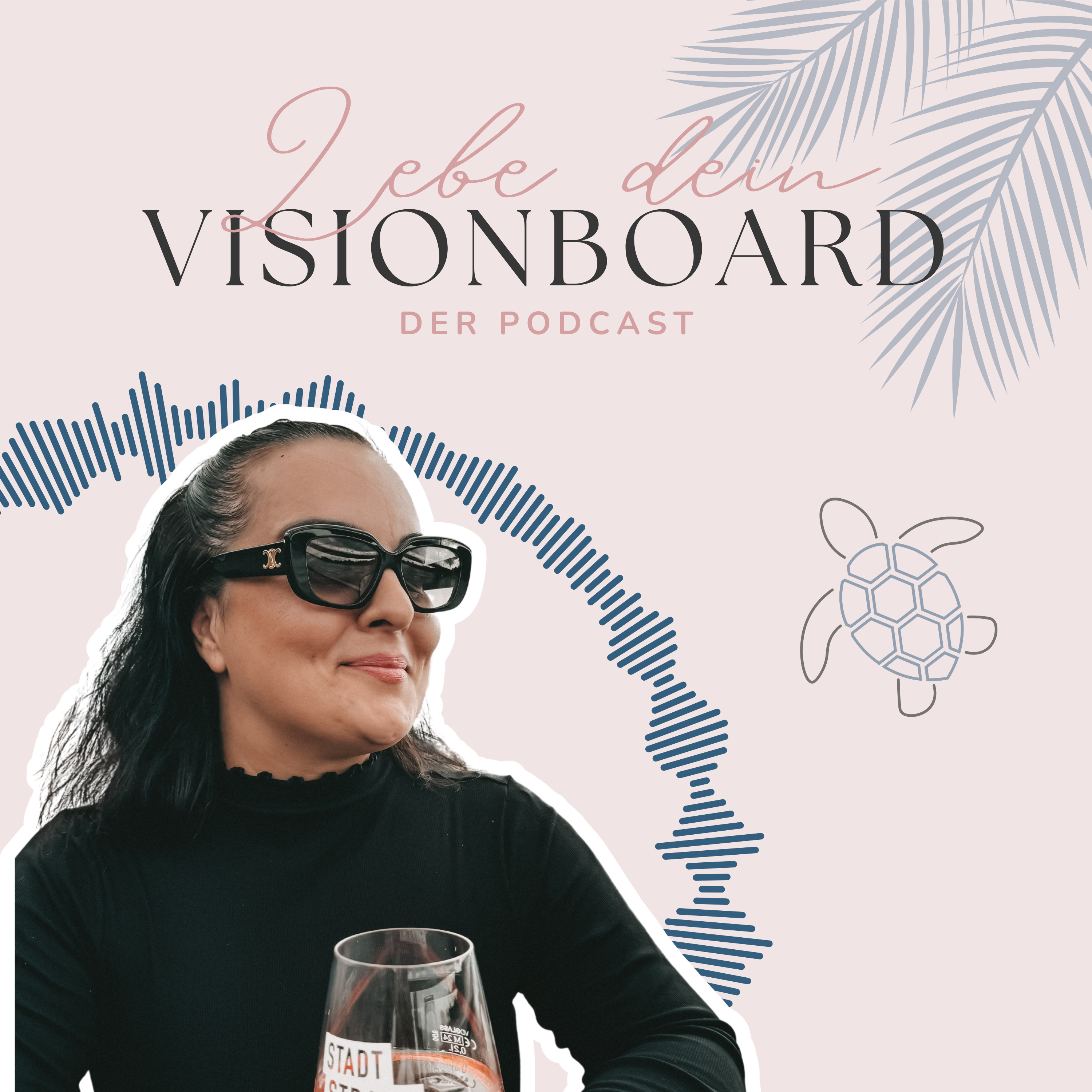 Lebe dein Visionboard - der Podcast podcast artwork