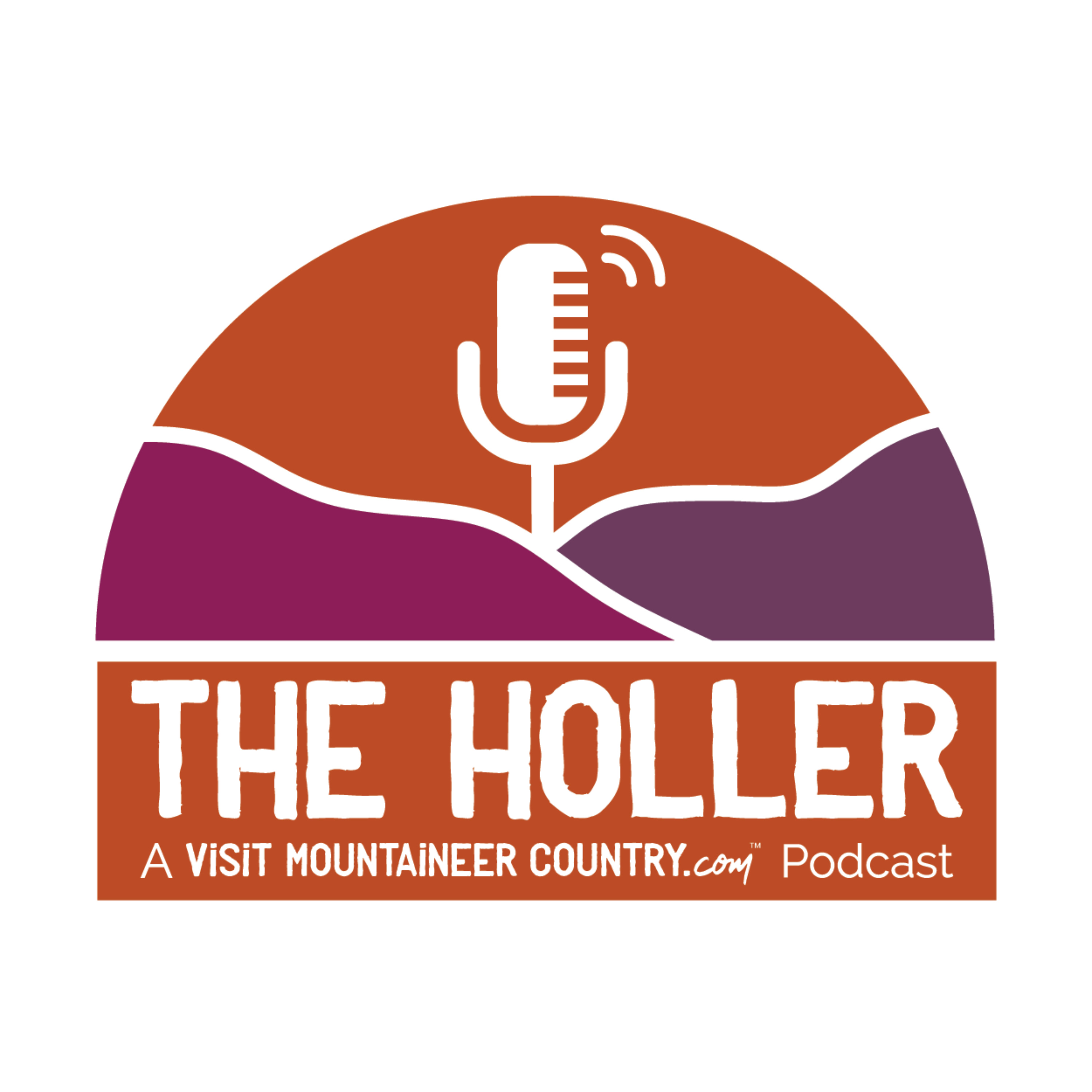 The Holler: A Visit Mountaineer Country Podcast