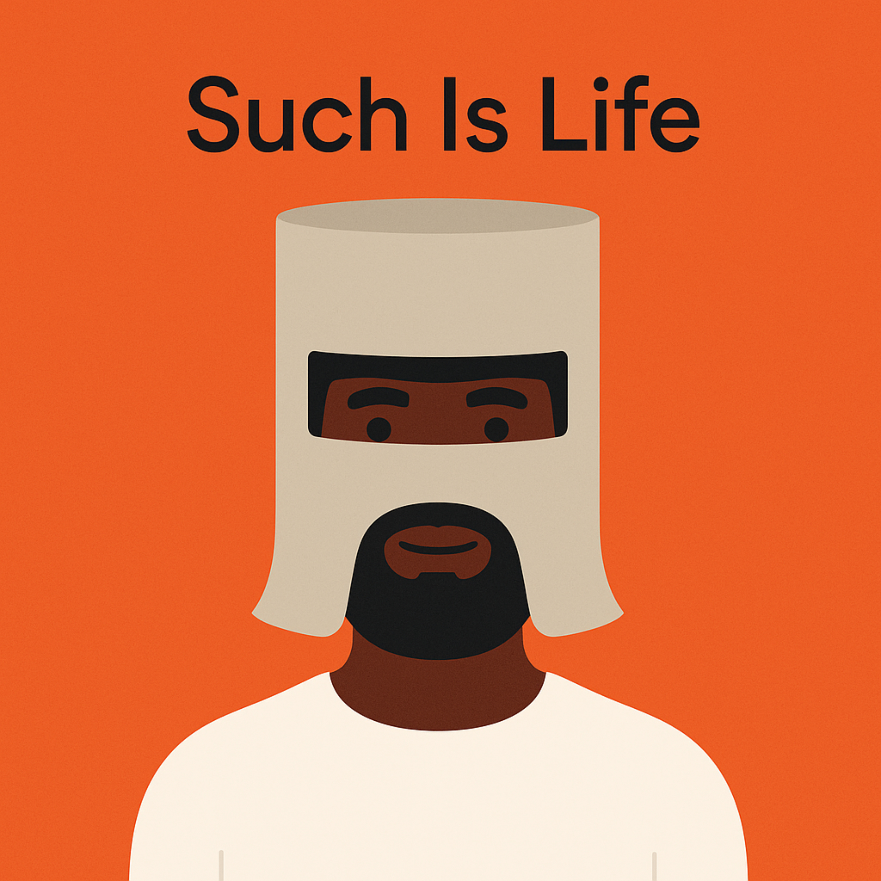 Such Is Life