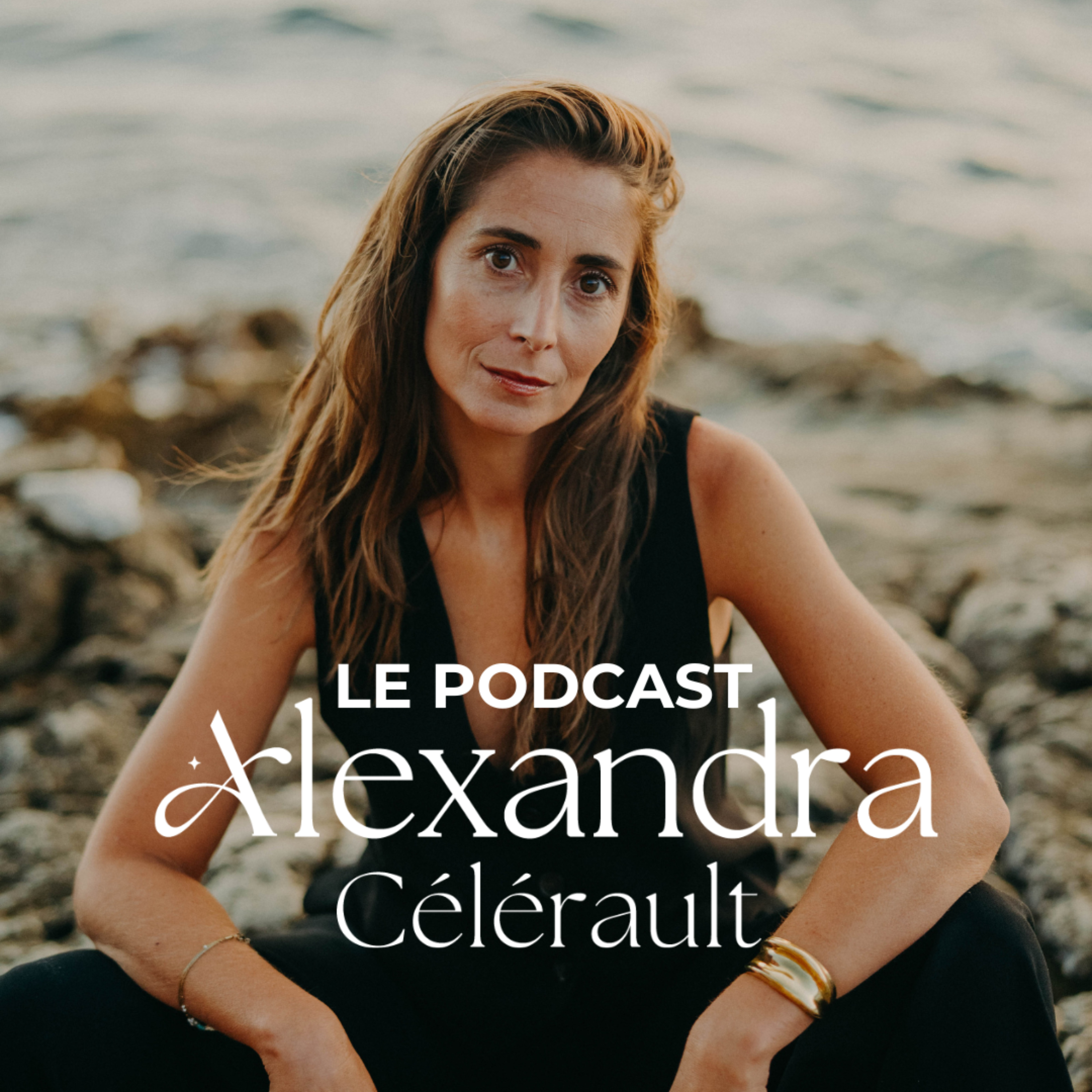 Le Podcast d\'Alexandra Célérault