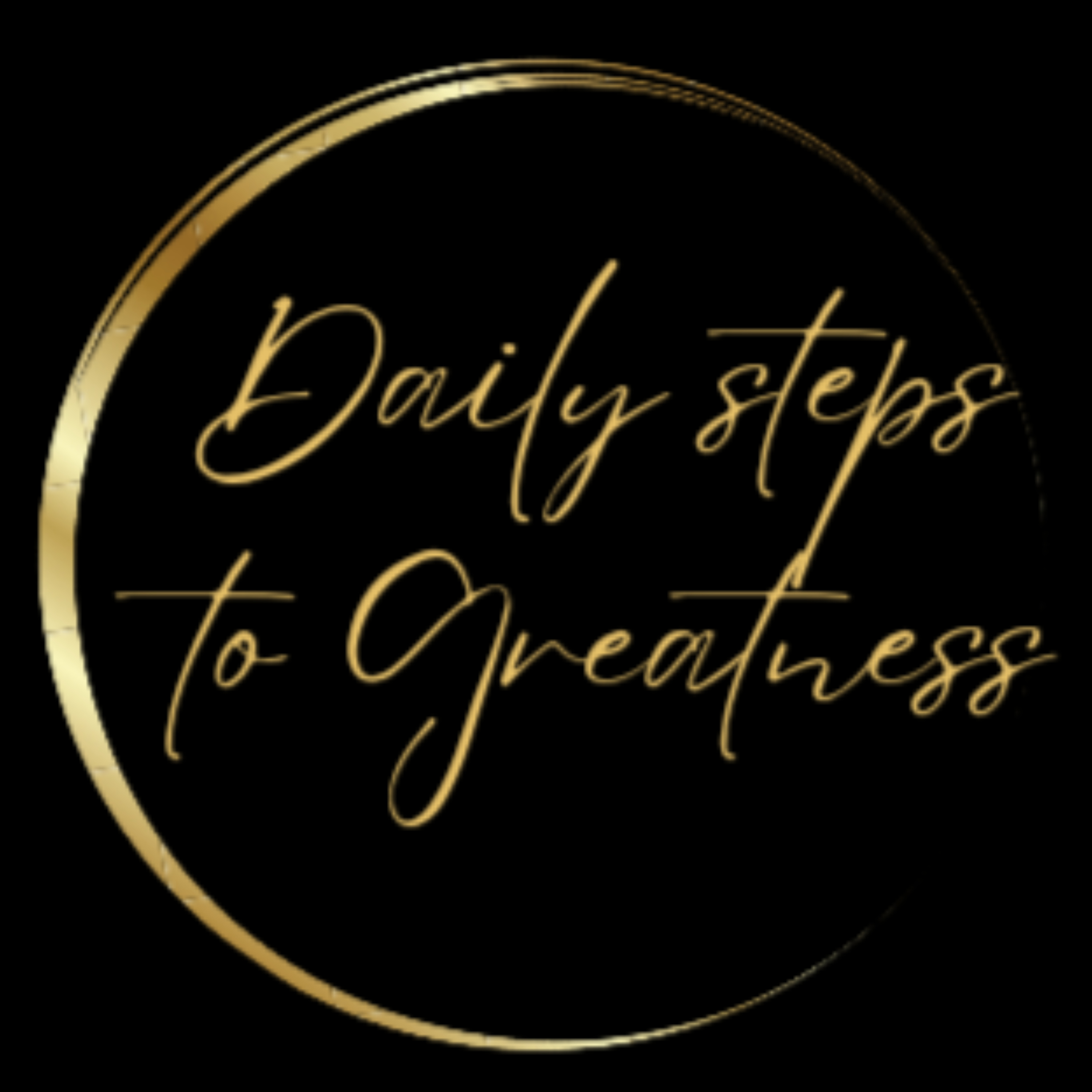Daily Steps to Greatness podcast artwork