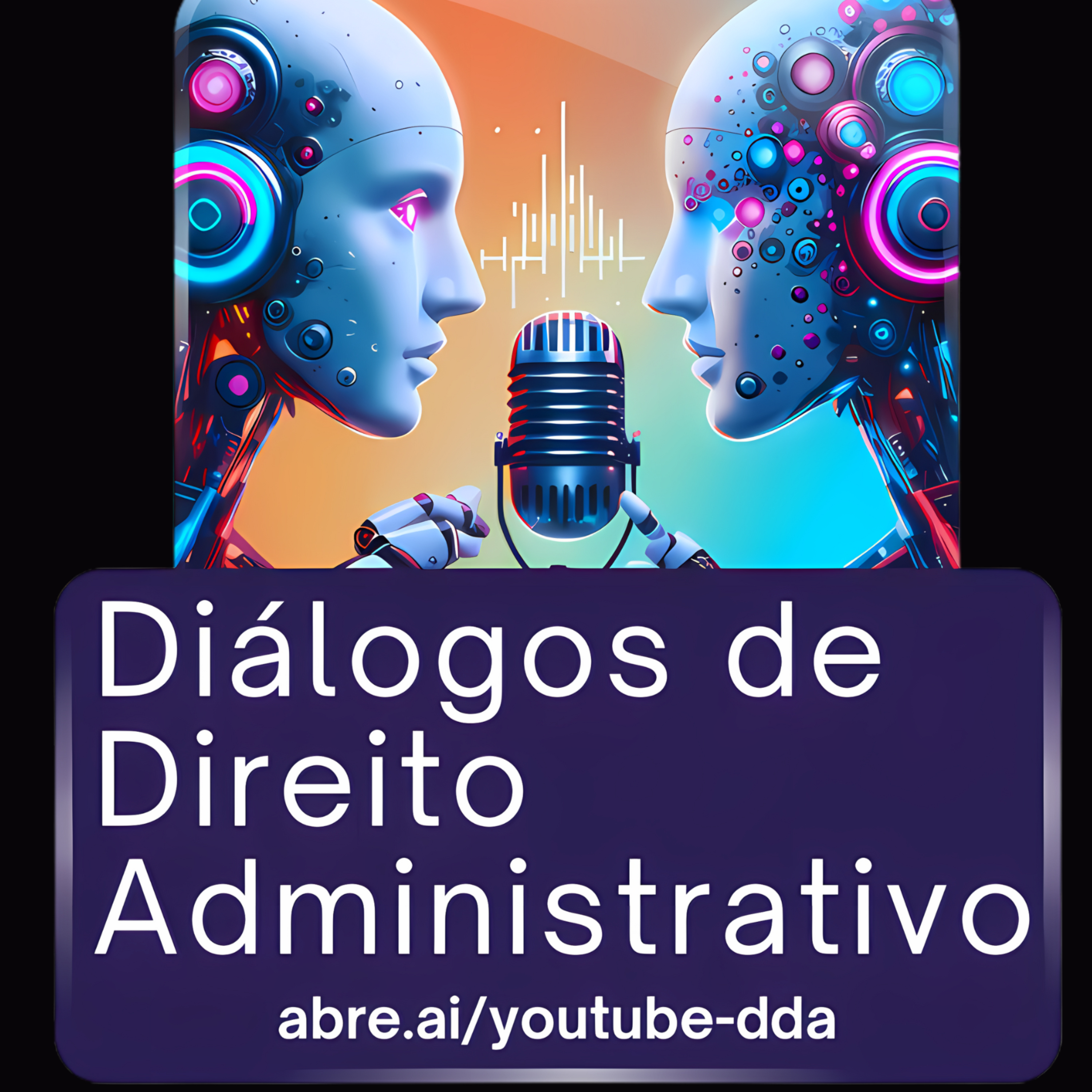 DDA - Diálogos de Direito Administrativo podcast artwork