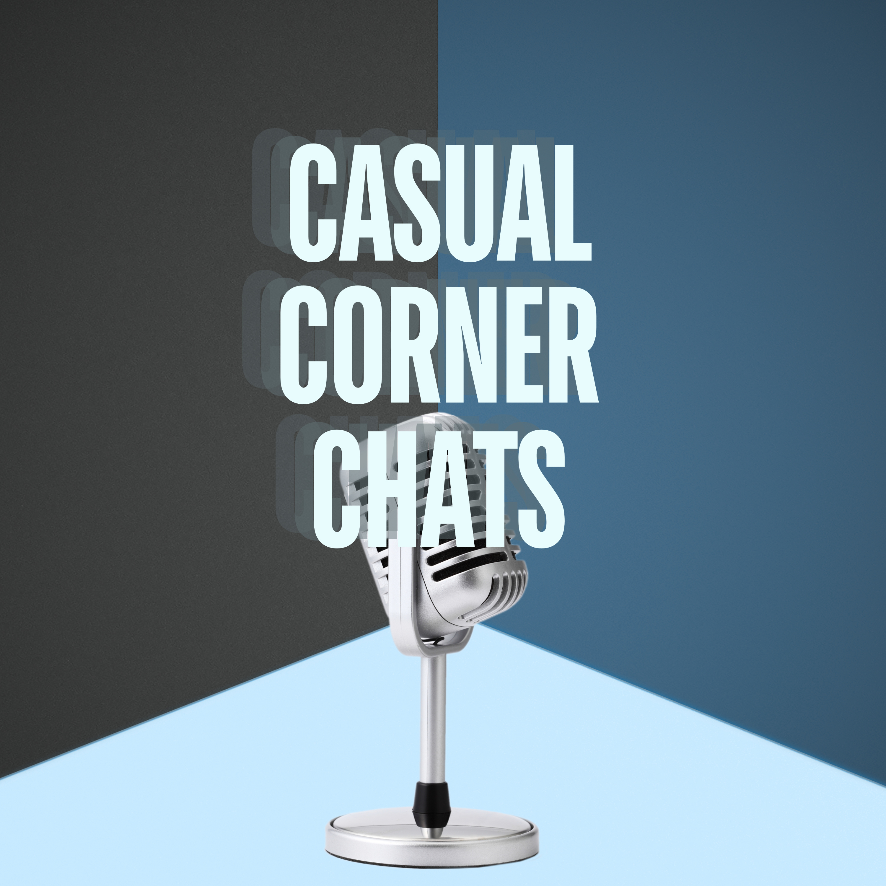 Casual Corner Chats