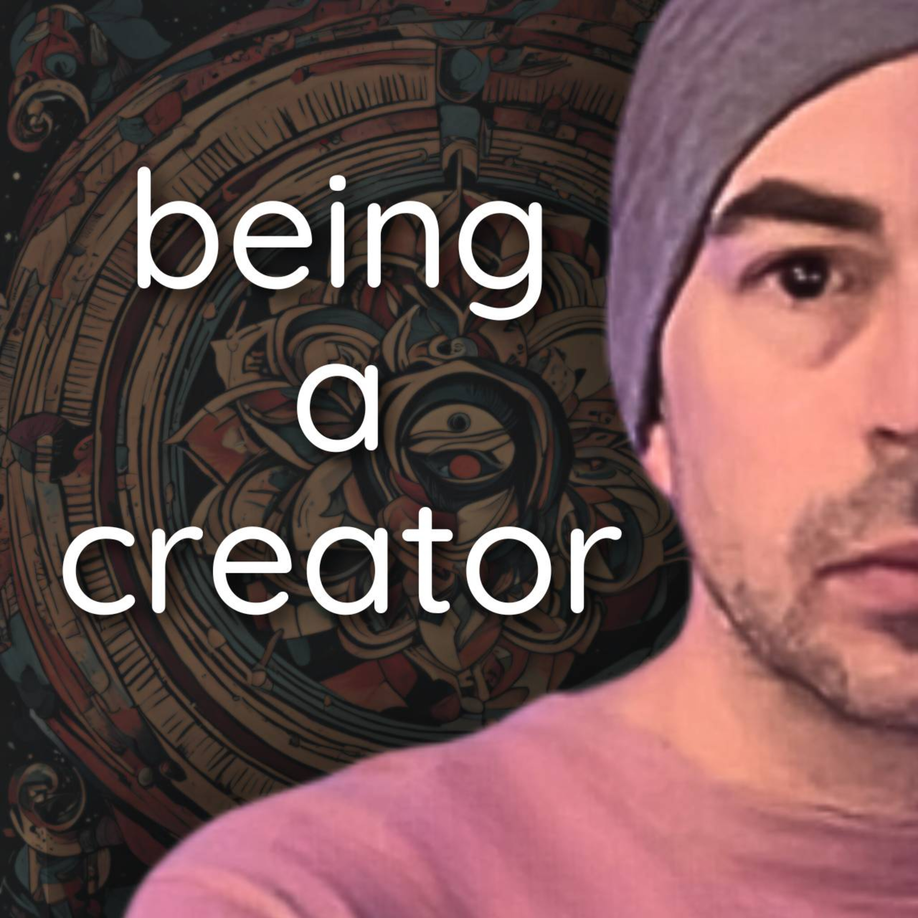Being a Creator