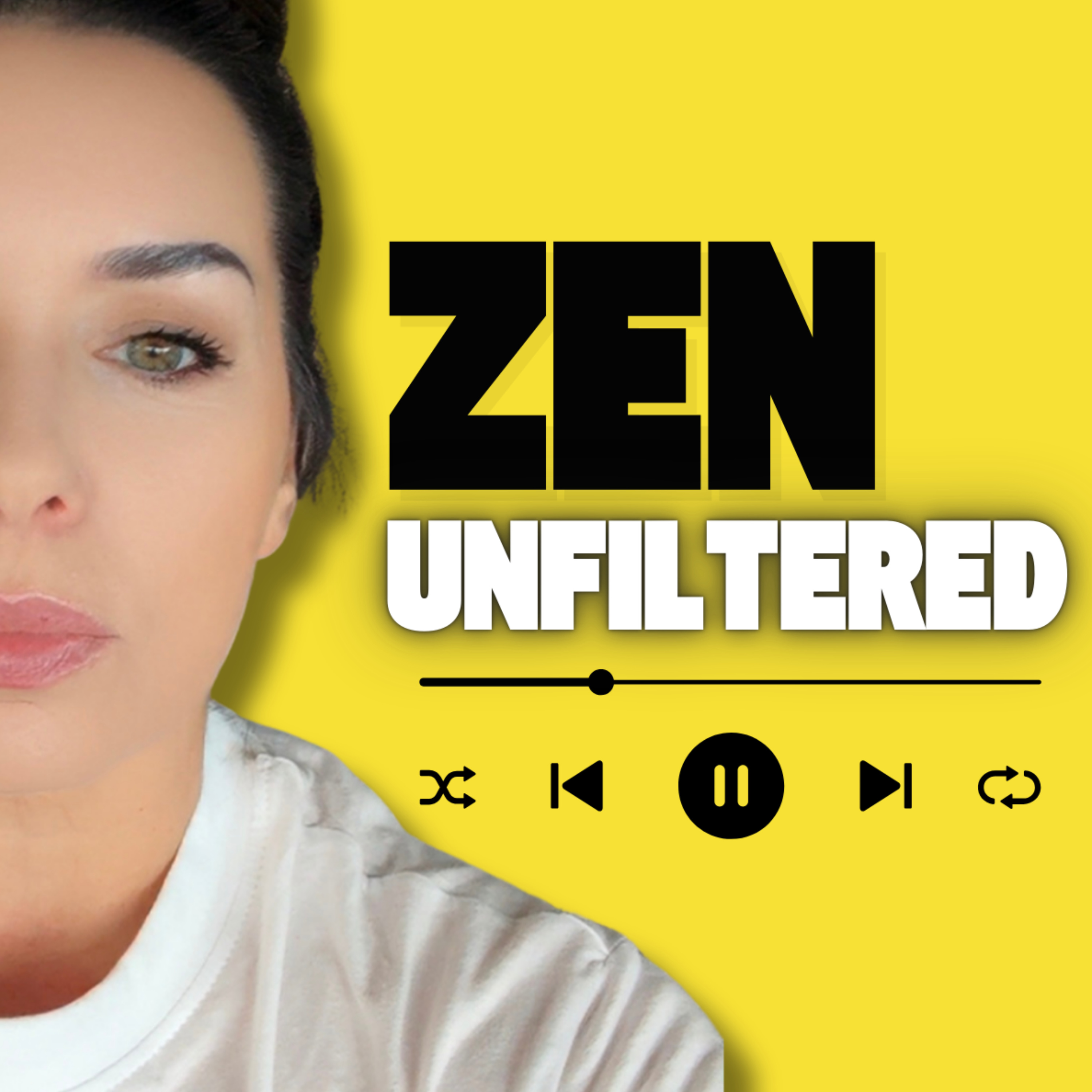 Zen Unfiltered