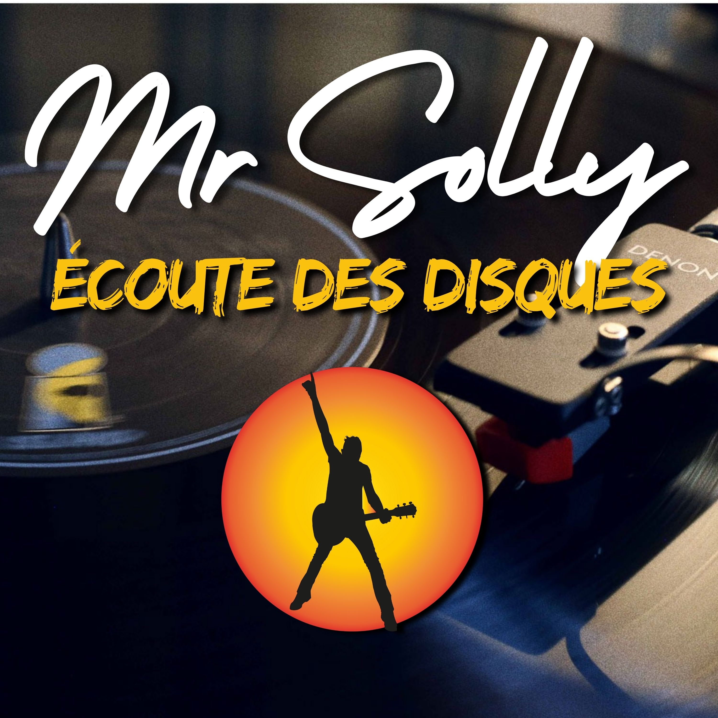 Monsieur Solly écoute des disques podcast artwork