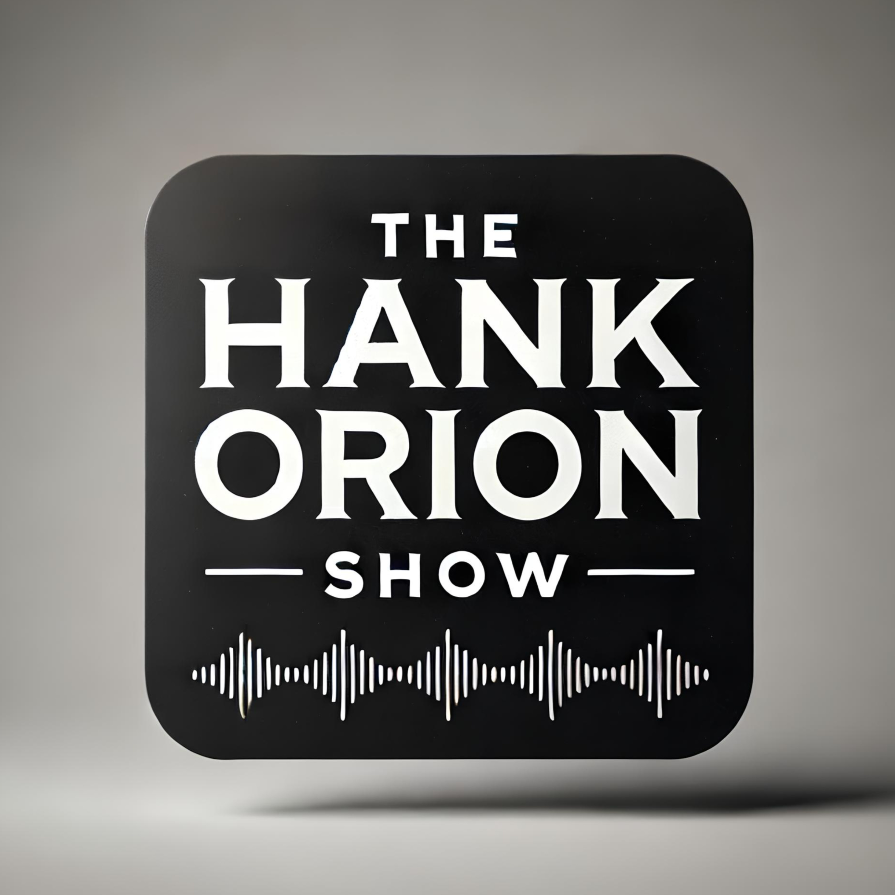 The Hank Orion Show podcast artwork