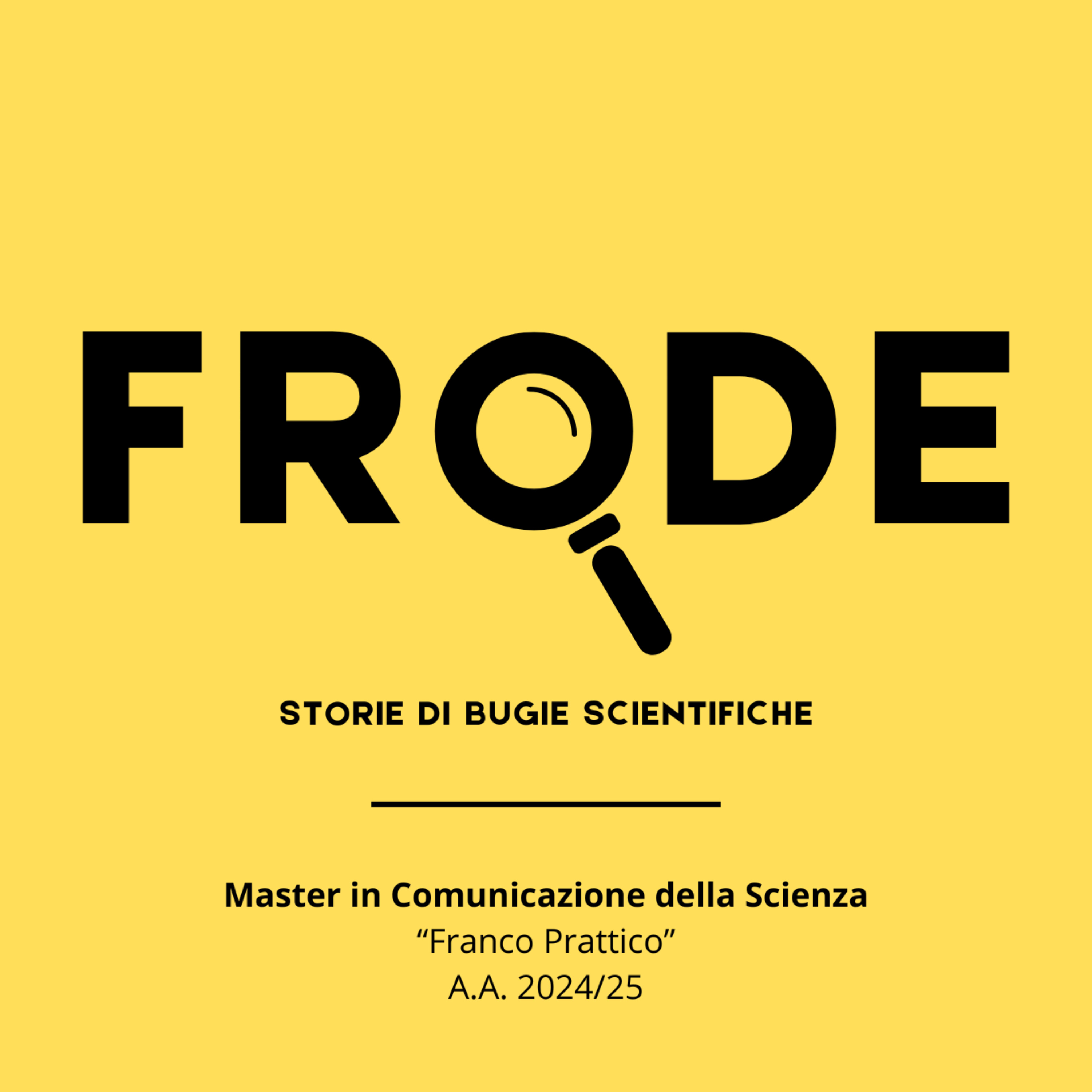 Frode! Storie di bugie scientifiche