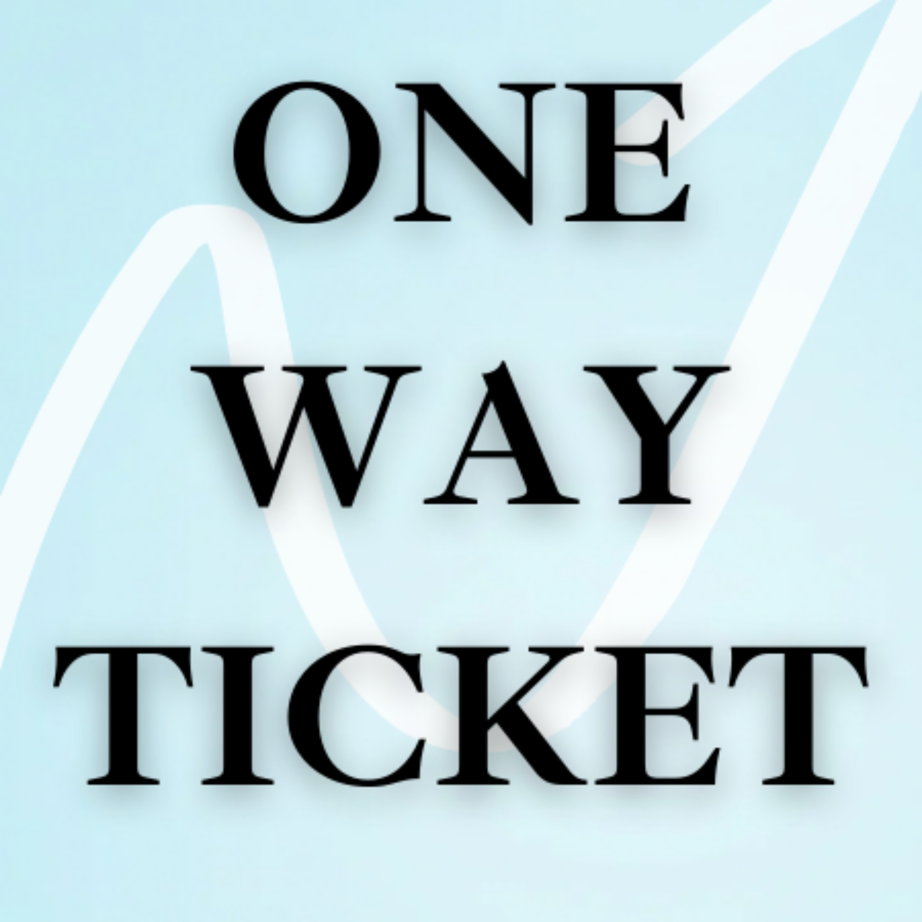 The One Way Ticket Podcast podcast artwork