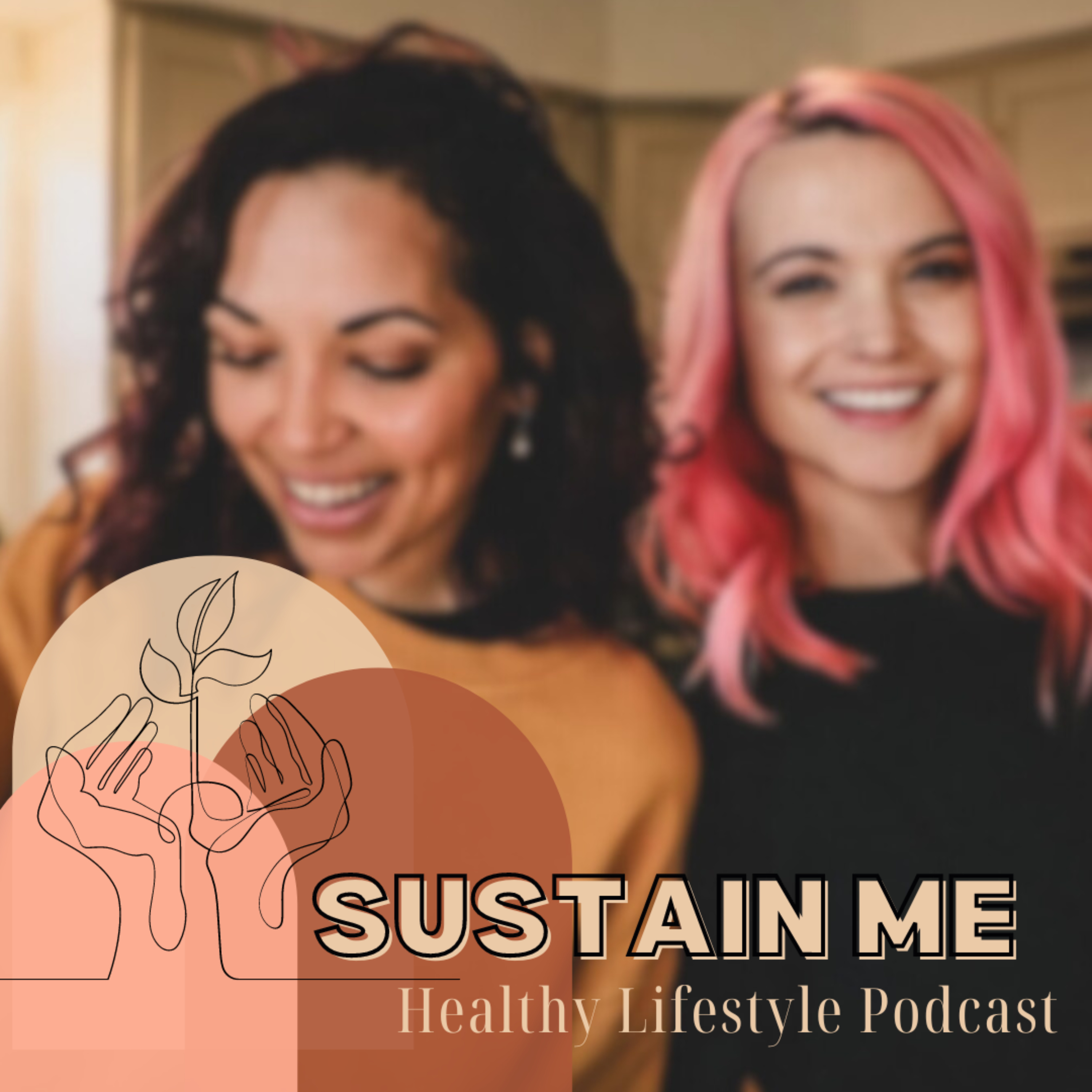 Sustain Me Podcast podcast artwork