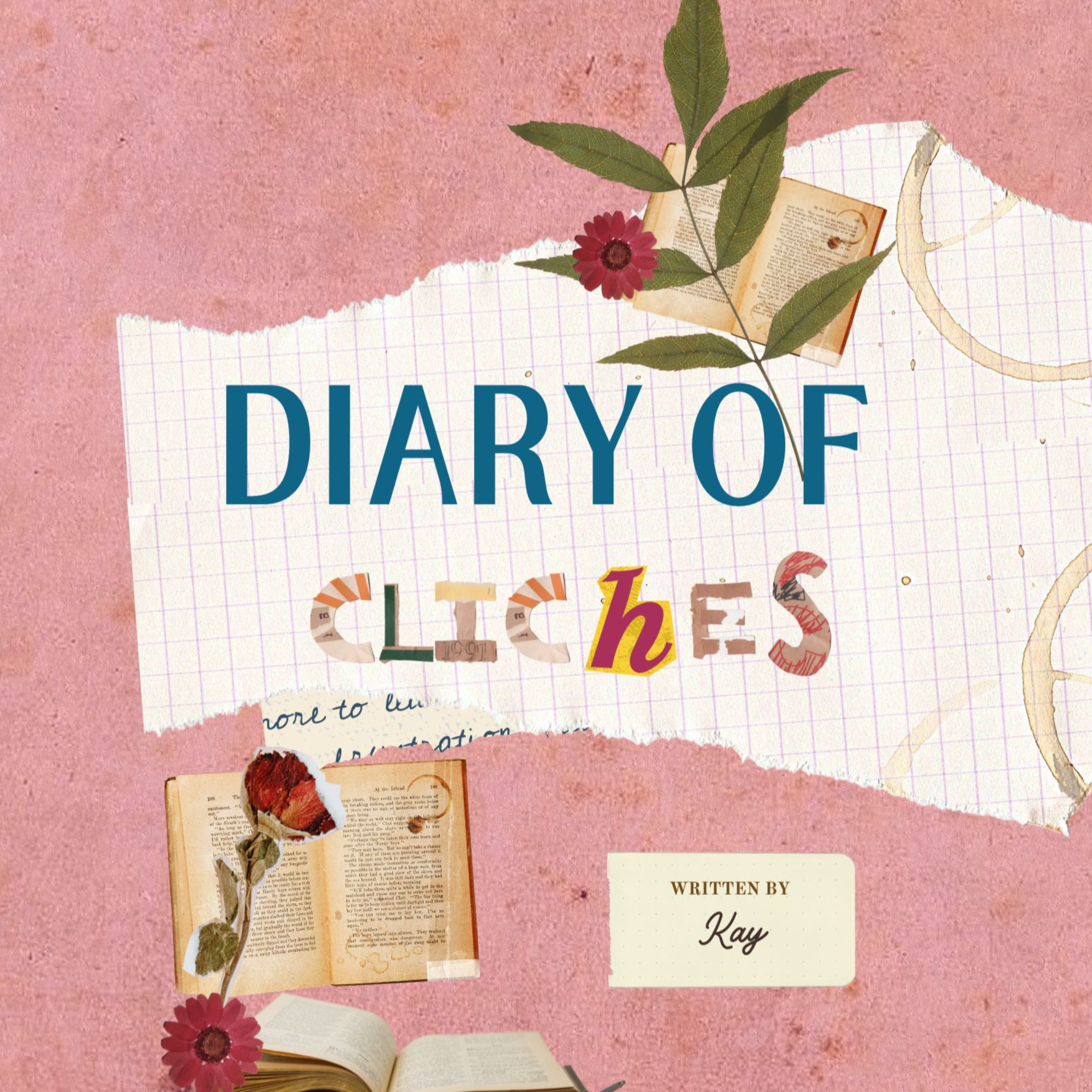 Diary of Cliches