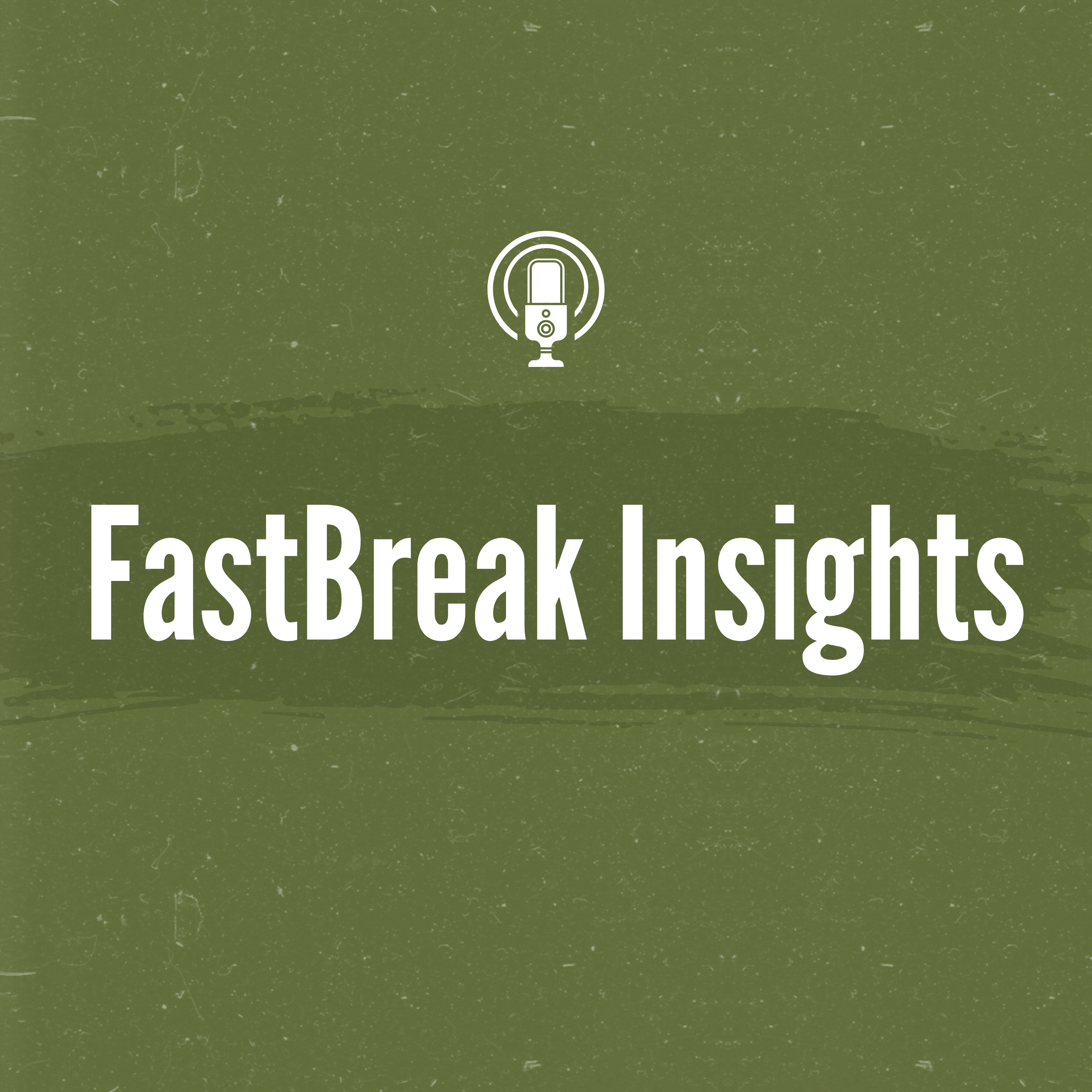FastBreak Insights podcast artwork