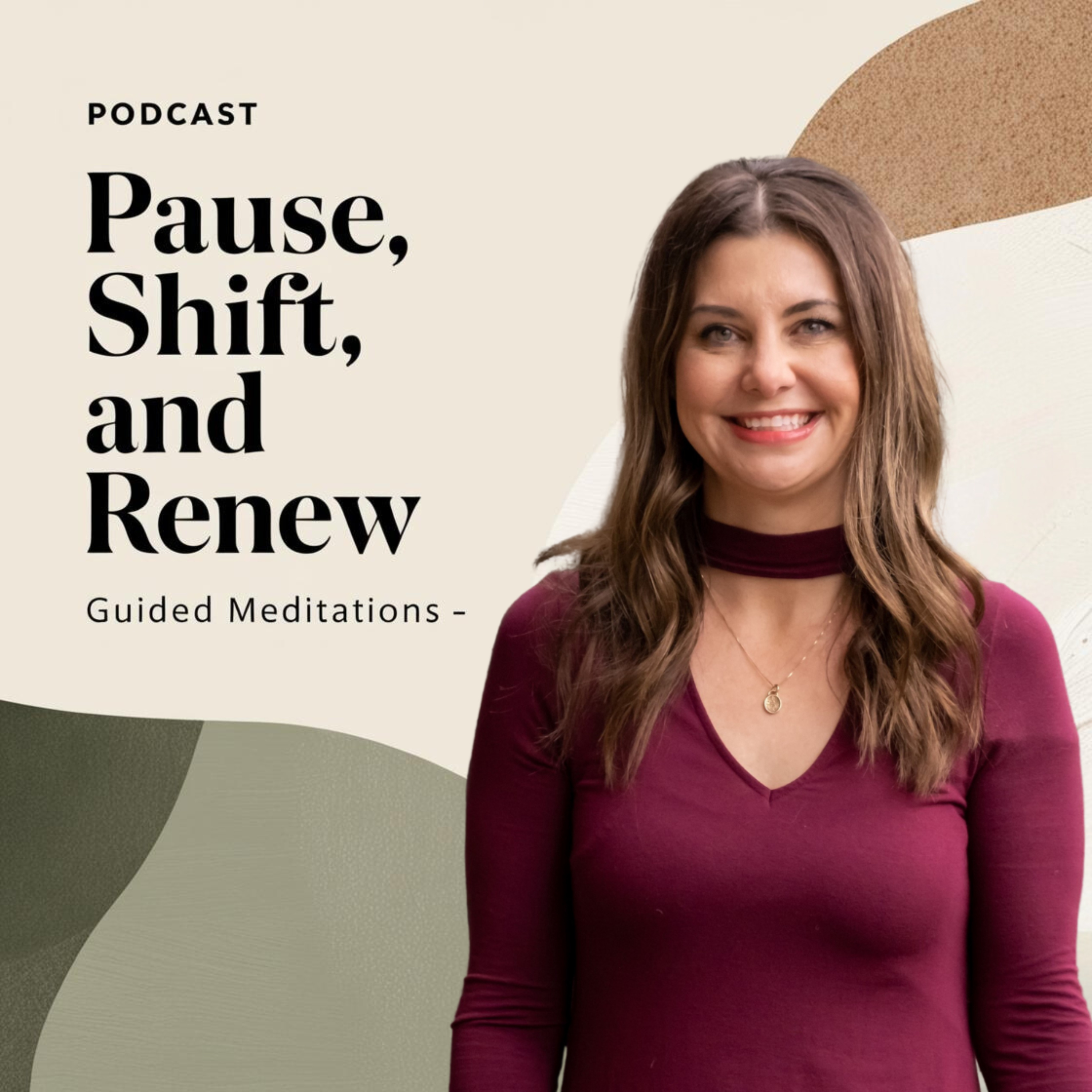 Pause, Shift, and Renew - Guided Meditations podcast artwork