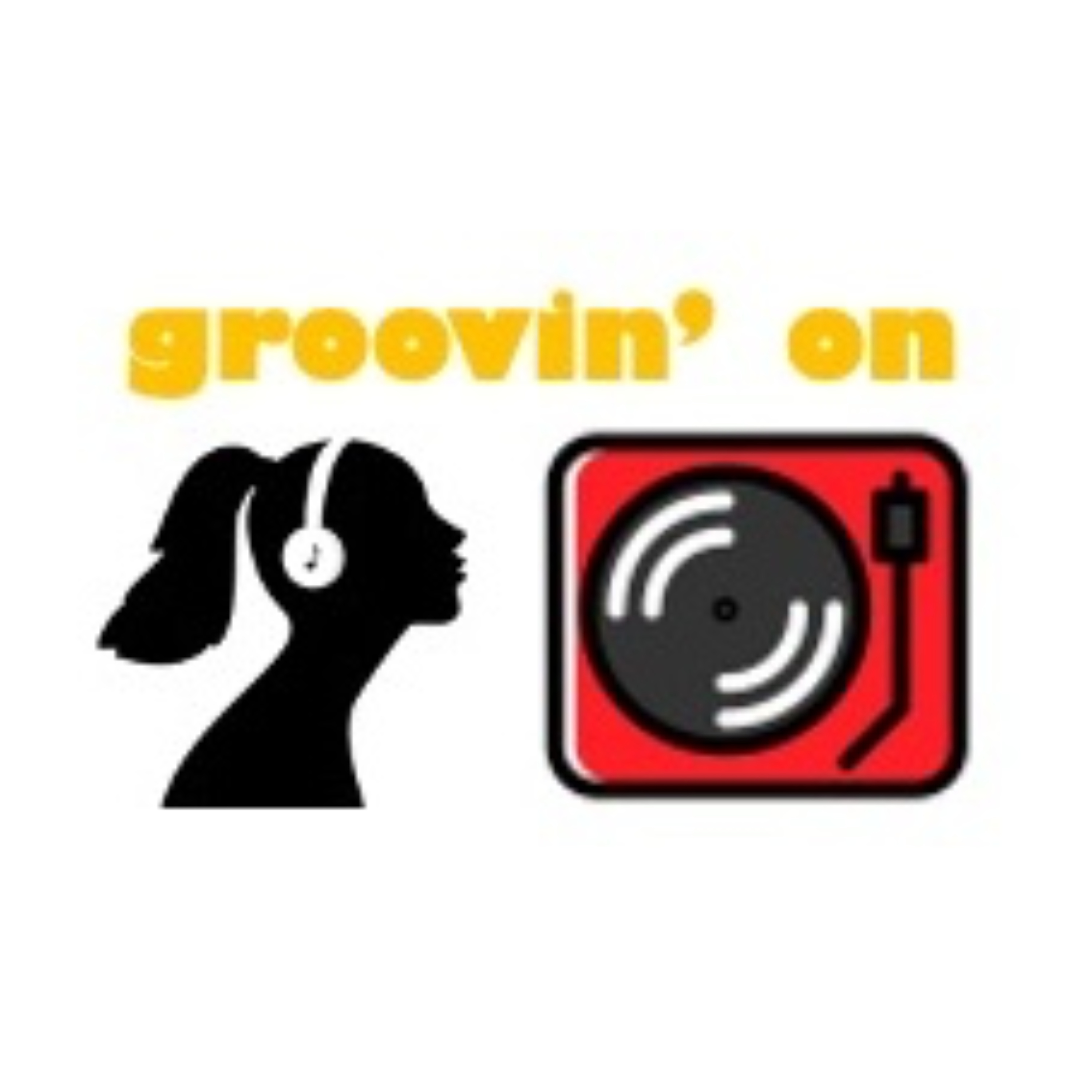 groovin’ on