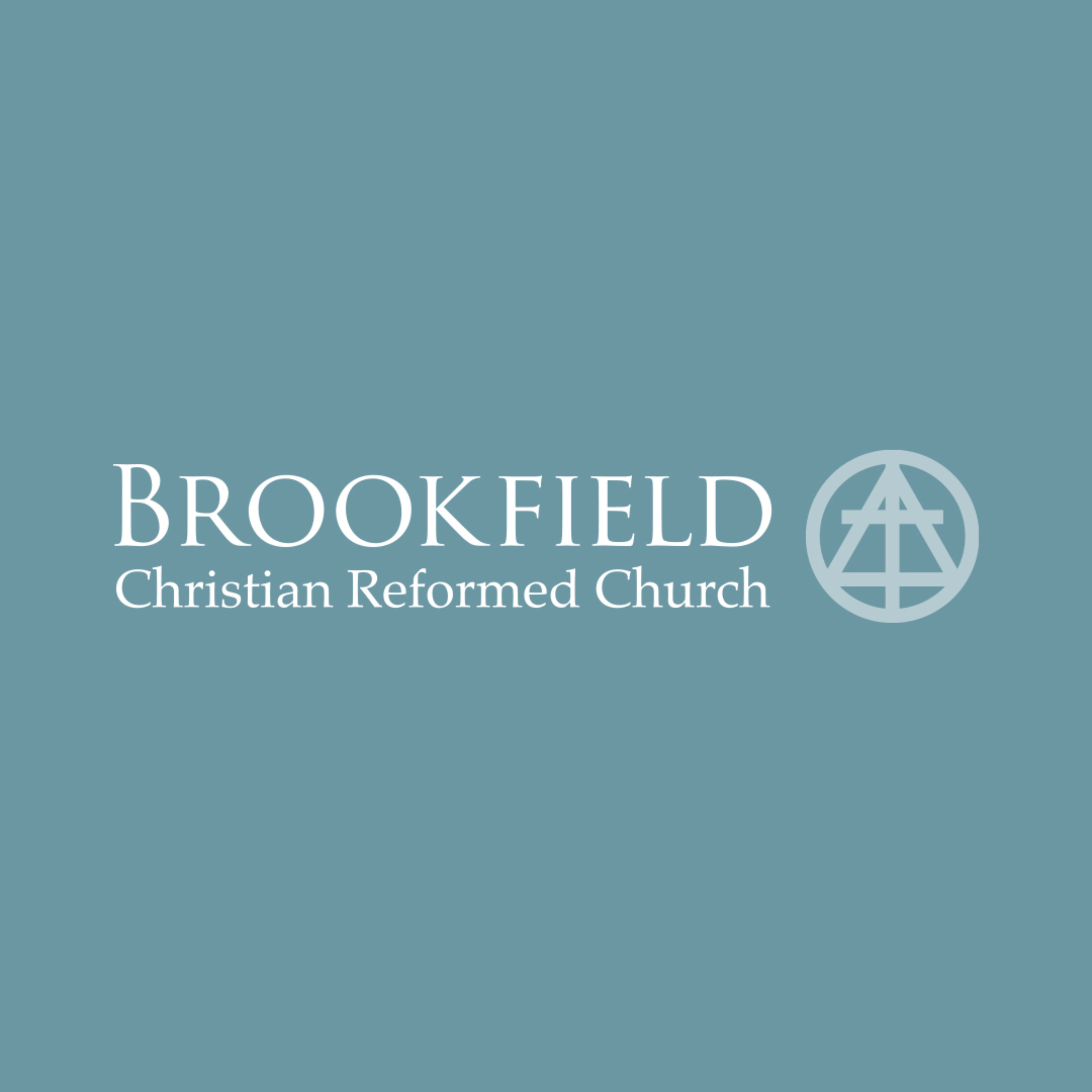From the Word, Brookfield Christian Reformed Church podcast artwork