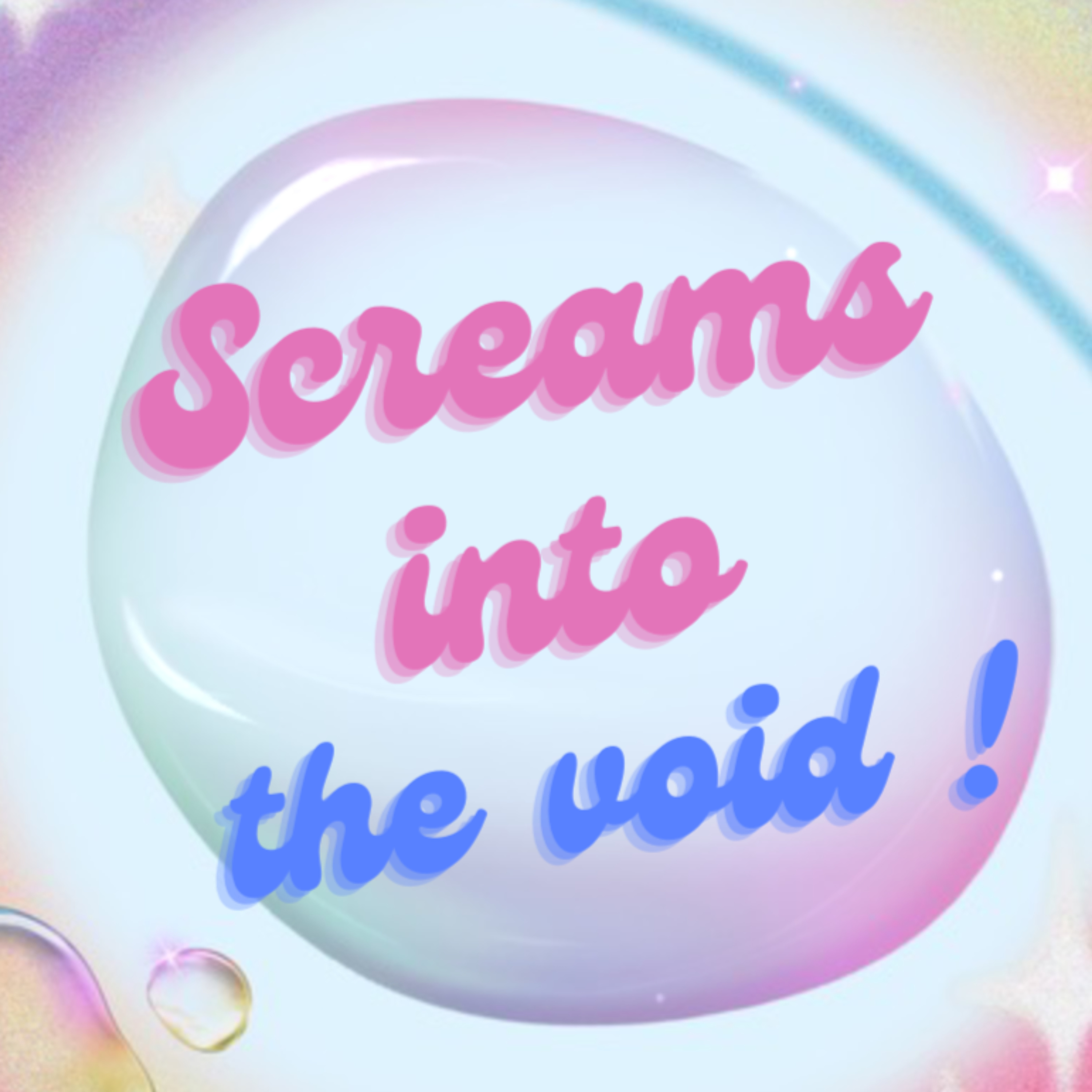 Screams Into the Void