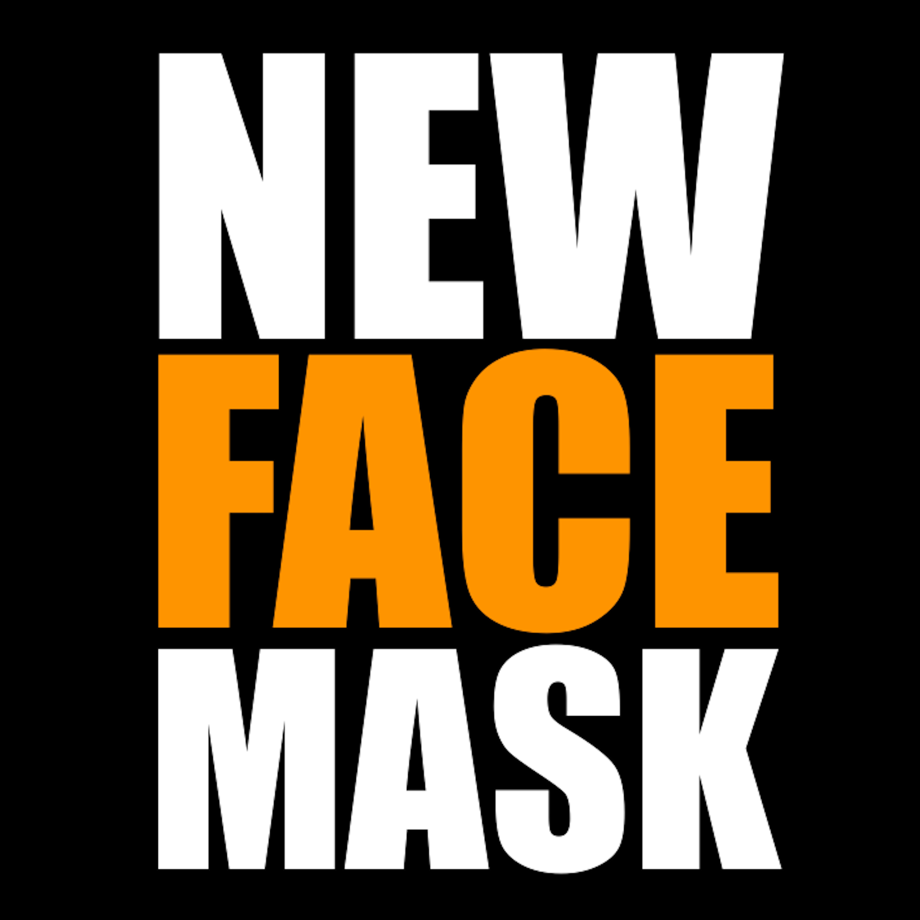 The New Face Mask podcast artwork