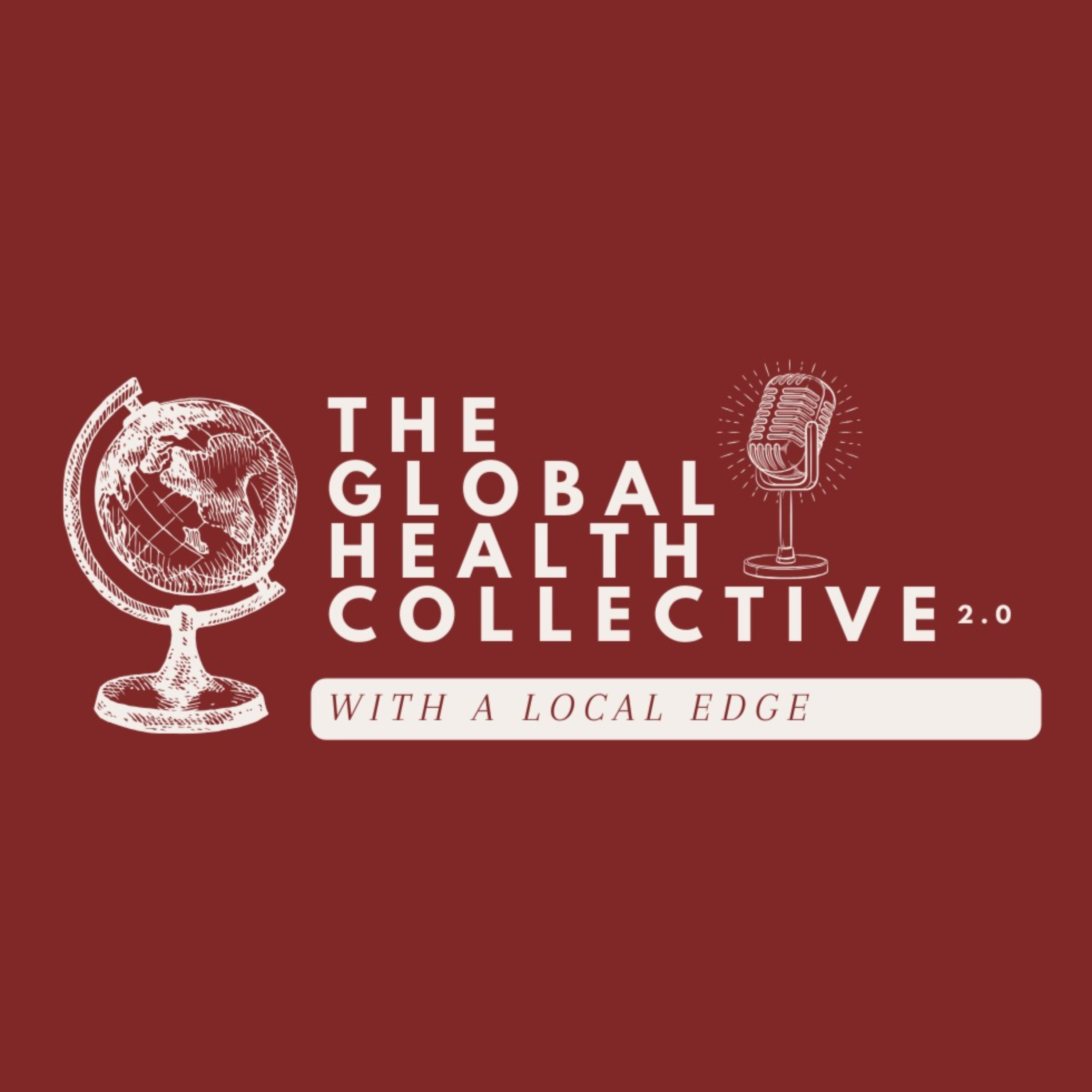 The Global Health Collective 2.0