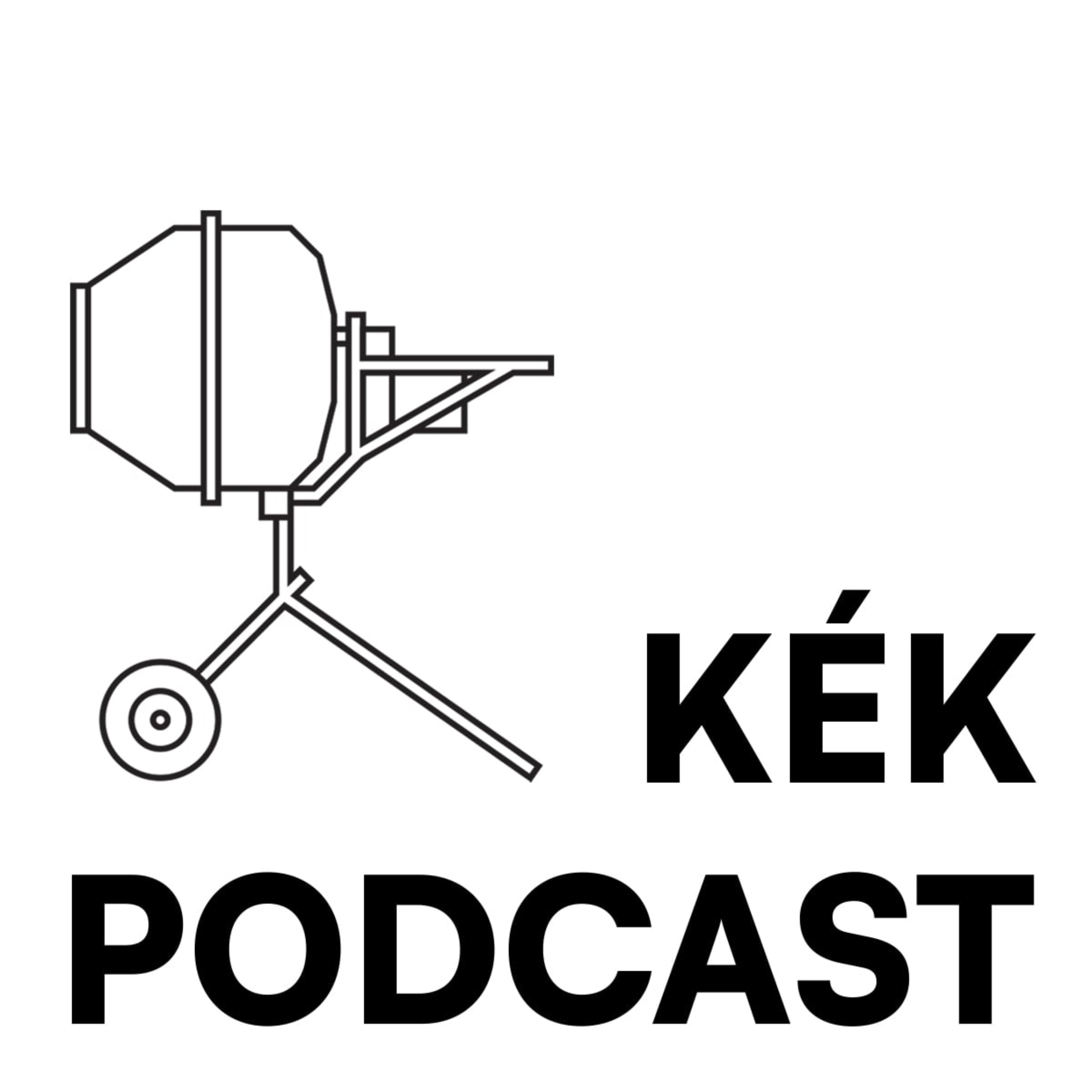 KÉK Podcast podcast artwork
